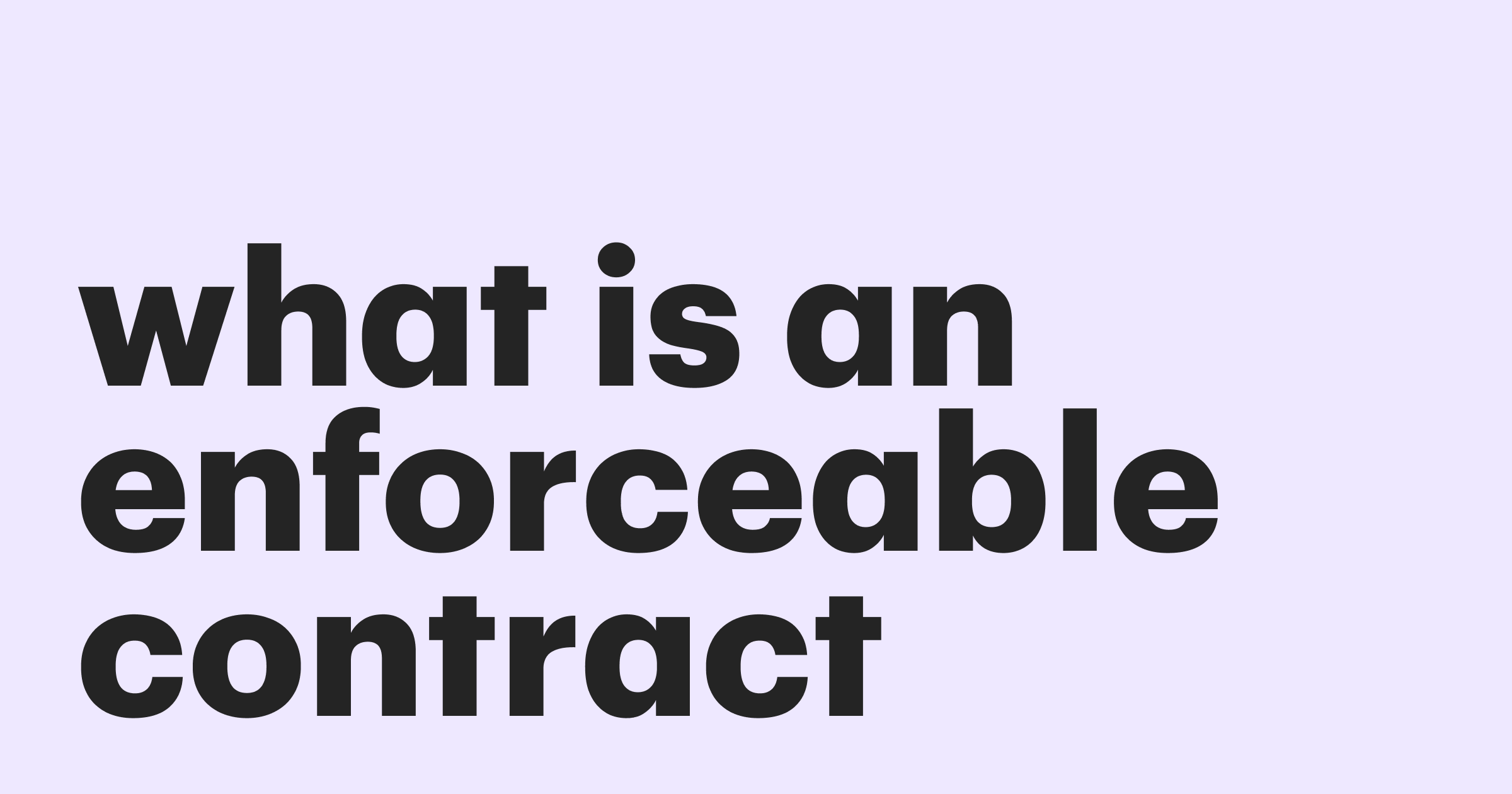 Featured: What is an enforceable contract? A complete guide