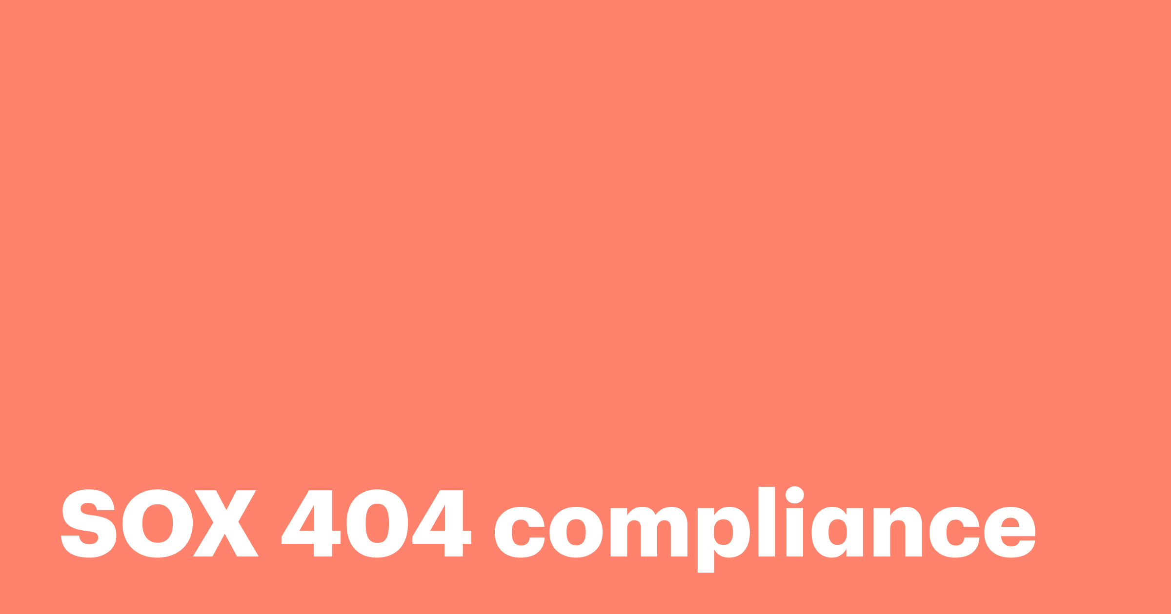 Featured: SOX 404 compliance: how document management helps you stay audit-ready