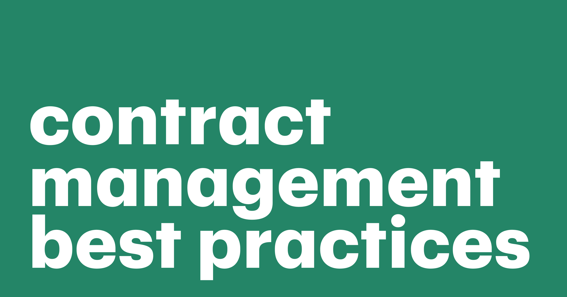Featured: Best practices for making your contract management successful