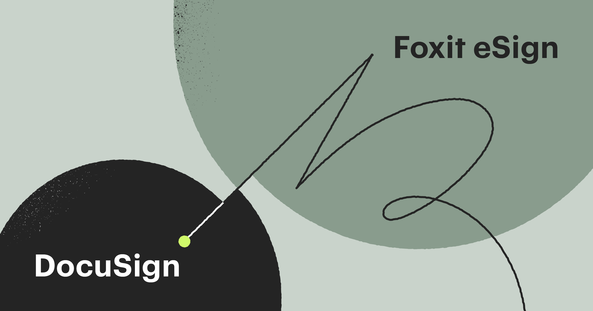 Featured: Choosing between Docusign vs Foxit eSign? Read about their differences before you make a decision
