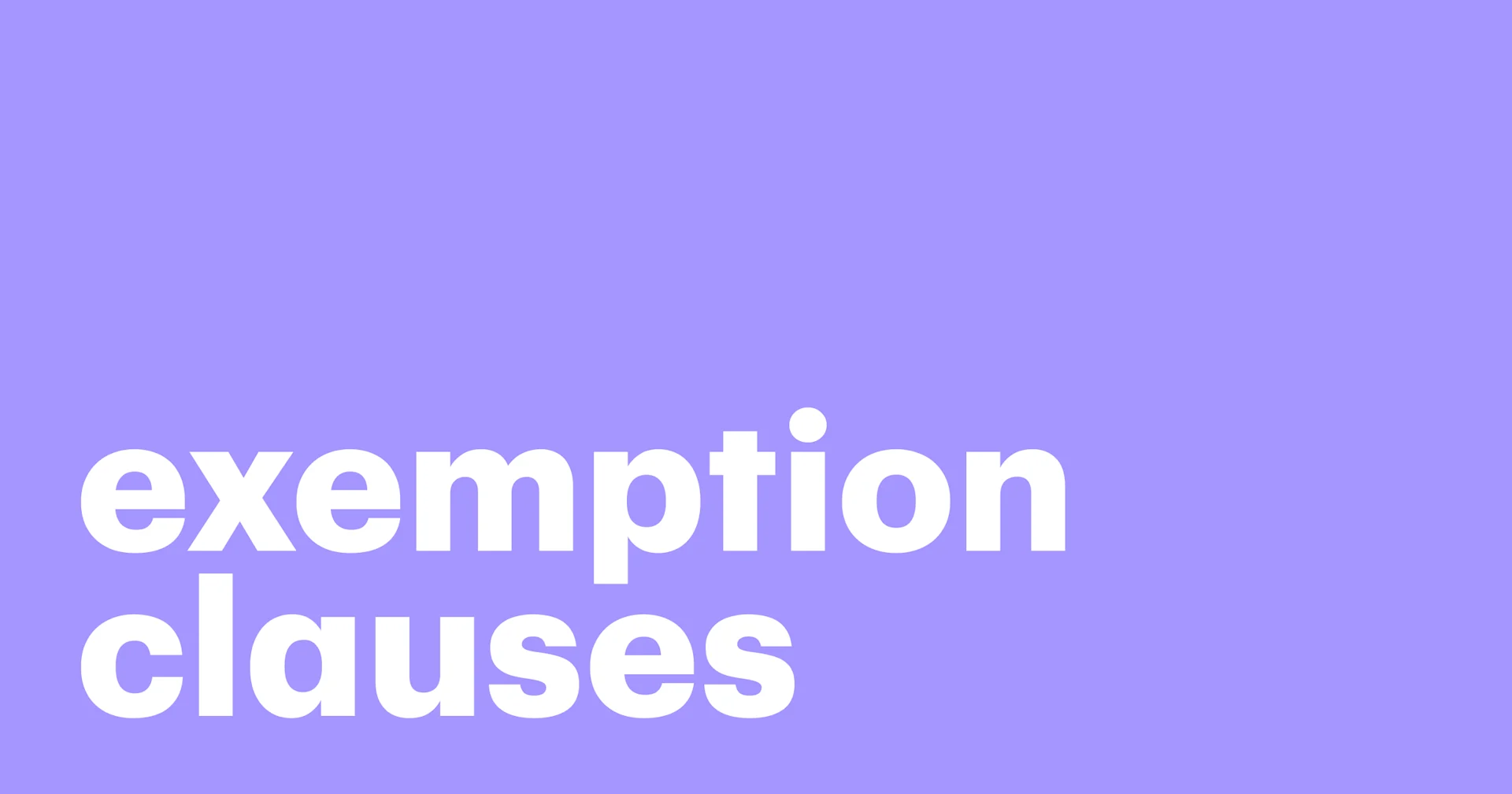 Featured: What are exemption clauses in contracts?
