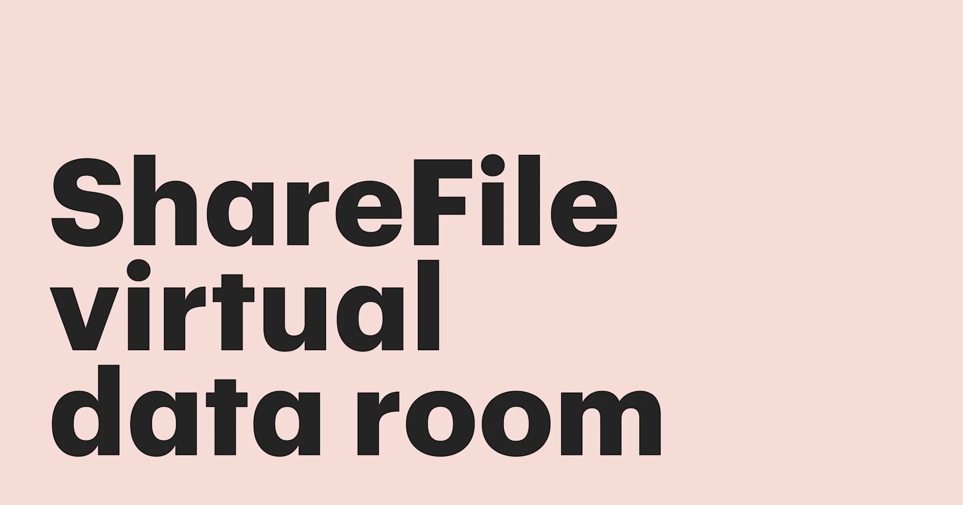 Featured: ShareFile virtual data room: An overview and alternative