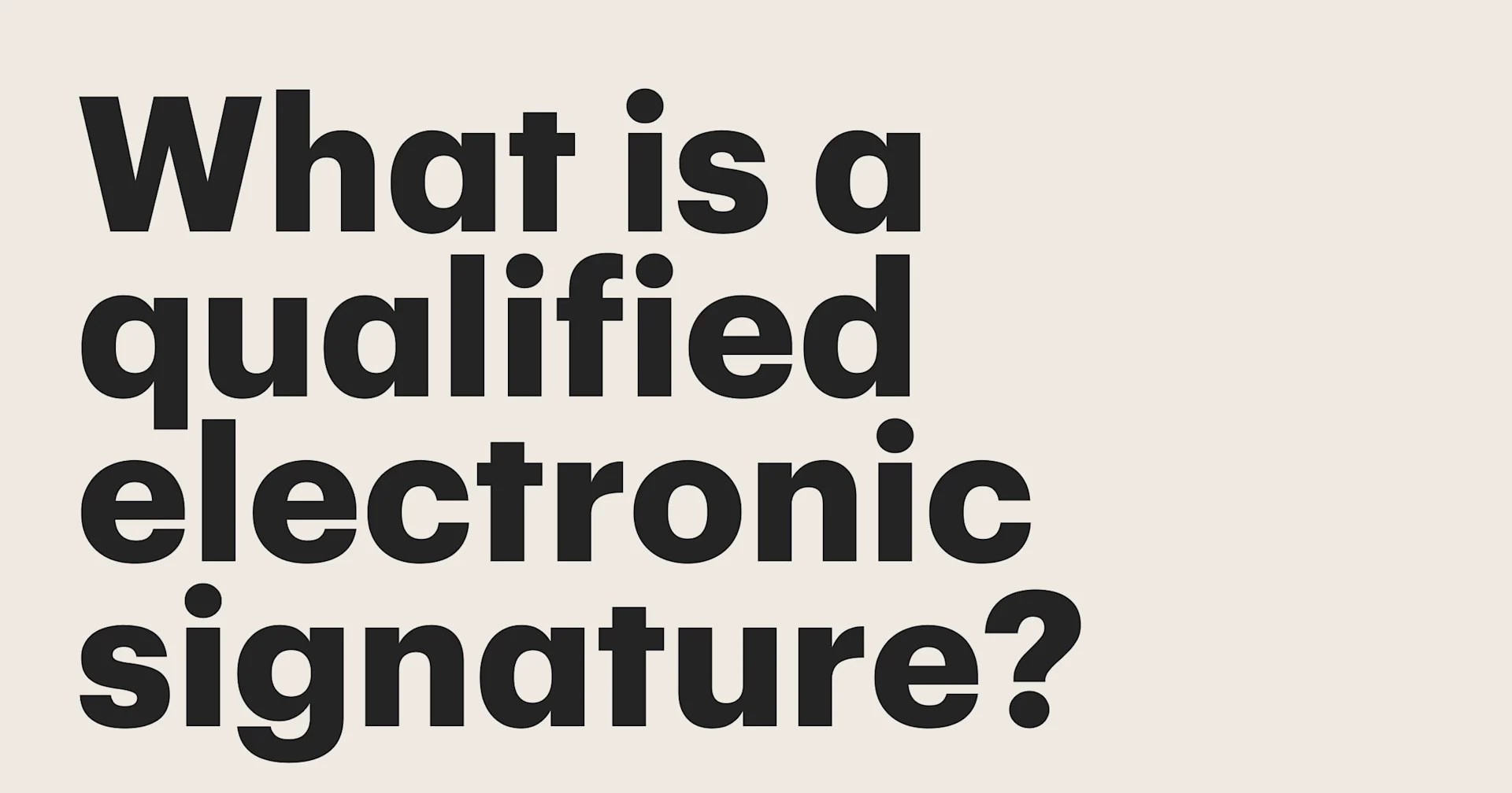 Featured: Qualified electronic signature (QES): What it is, how it works, and when to use it