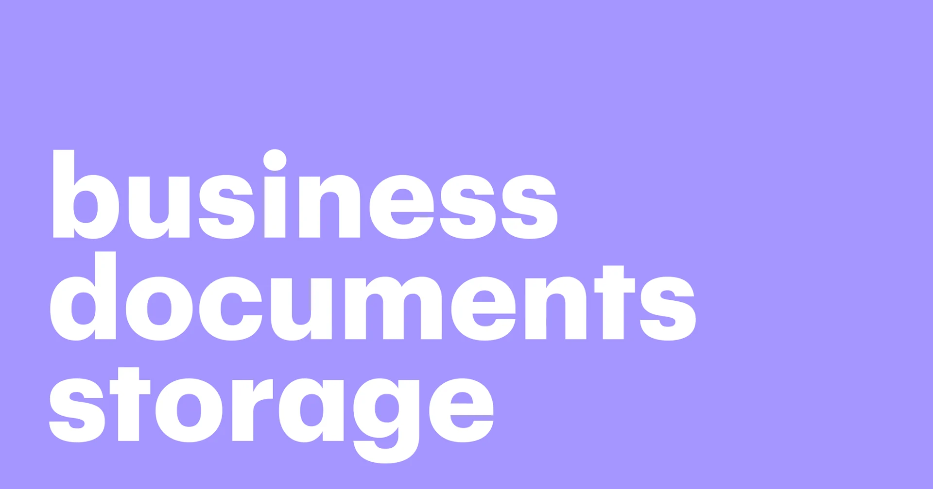 Featured: Business document storage: Best ways to store online