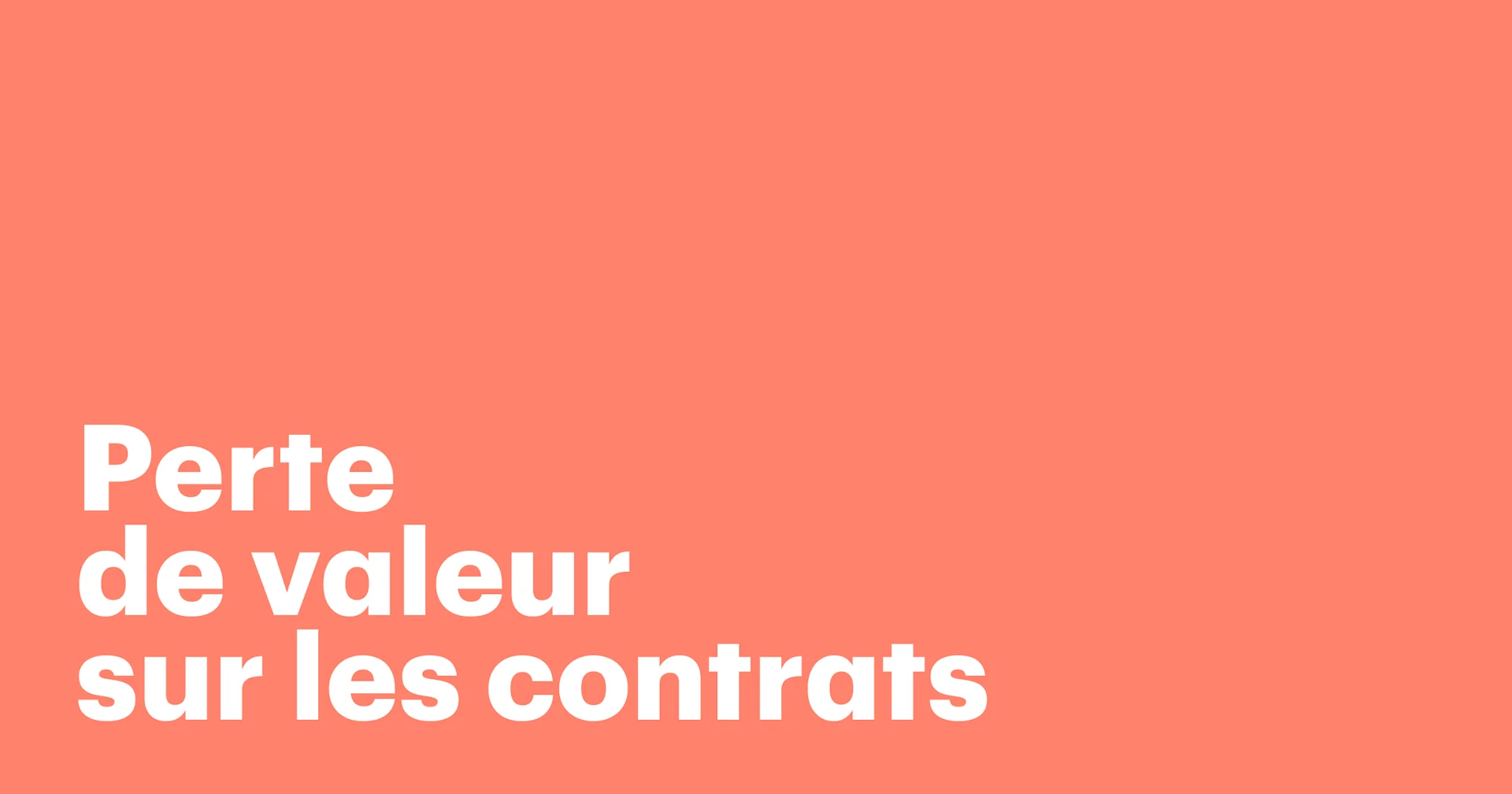 Éviter les pertes de valeur sur les contrats grâce à une gestion des contrats efficace