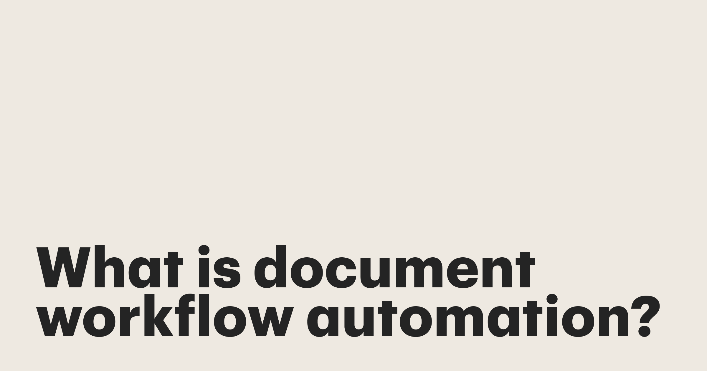 Featured: What is document workflow automation? Benefits, examples, and software
