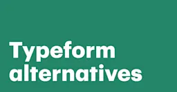 Featured: 10 best Typeform alternatives in 2023 