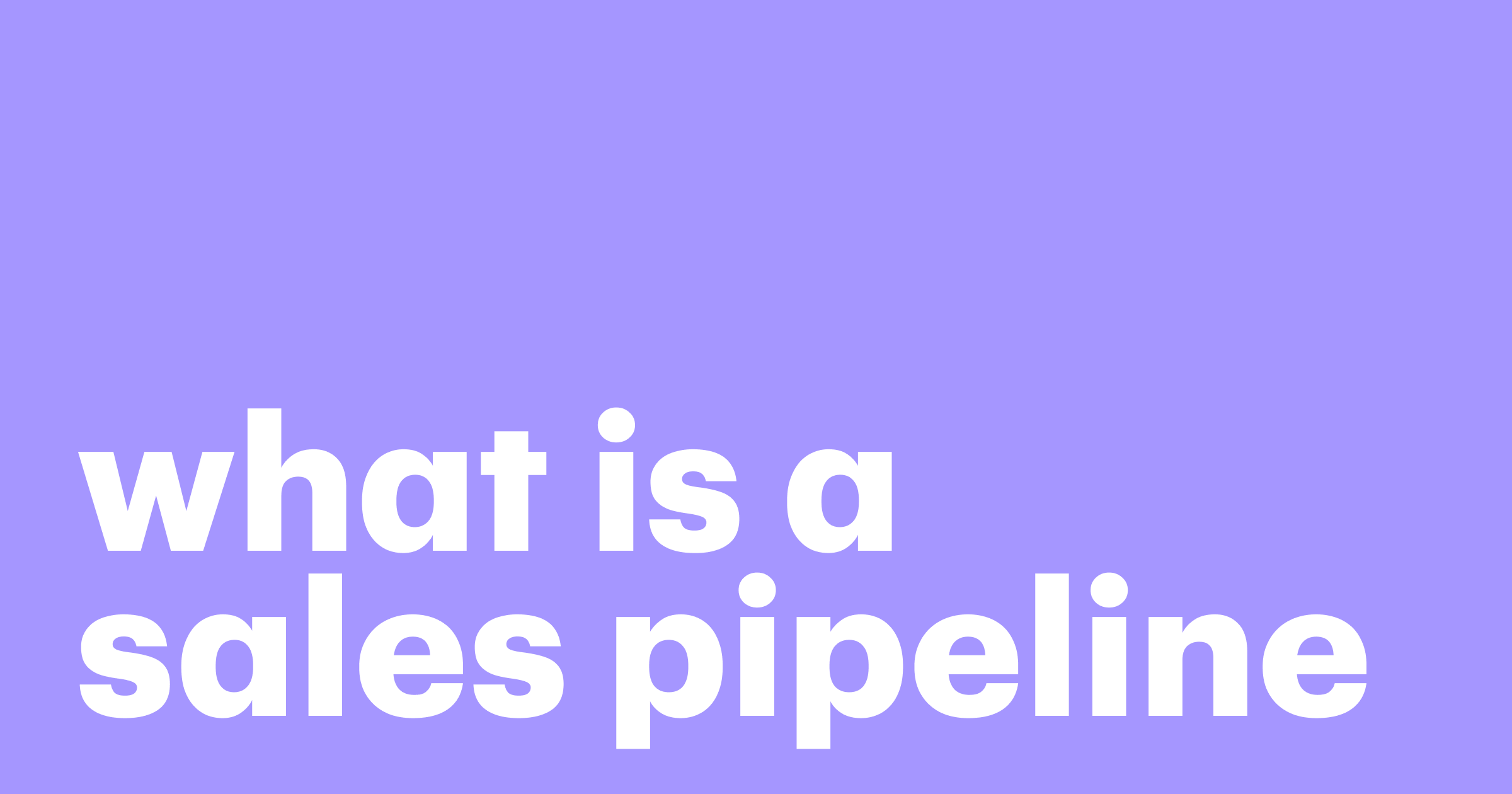 Featured: Using a sales pipeline to boost your revenue
