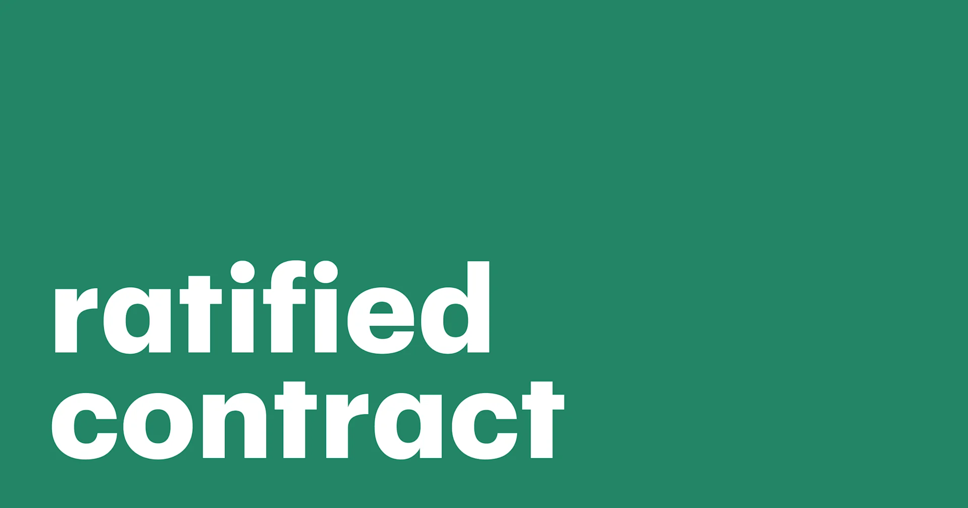 Featured: A complete guide to ratified contracts