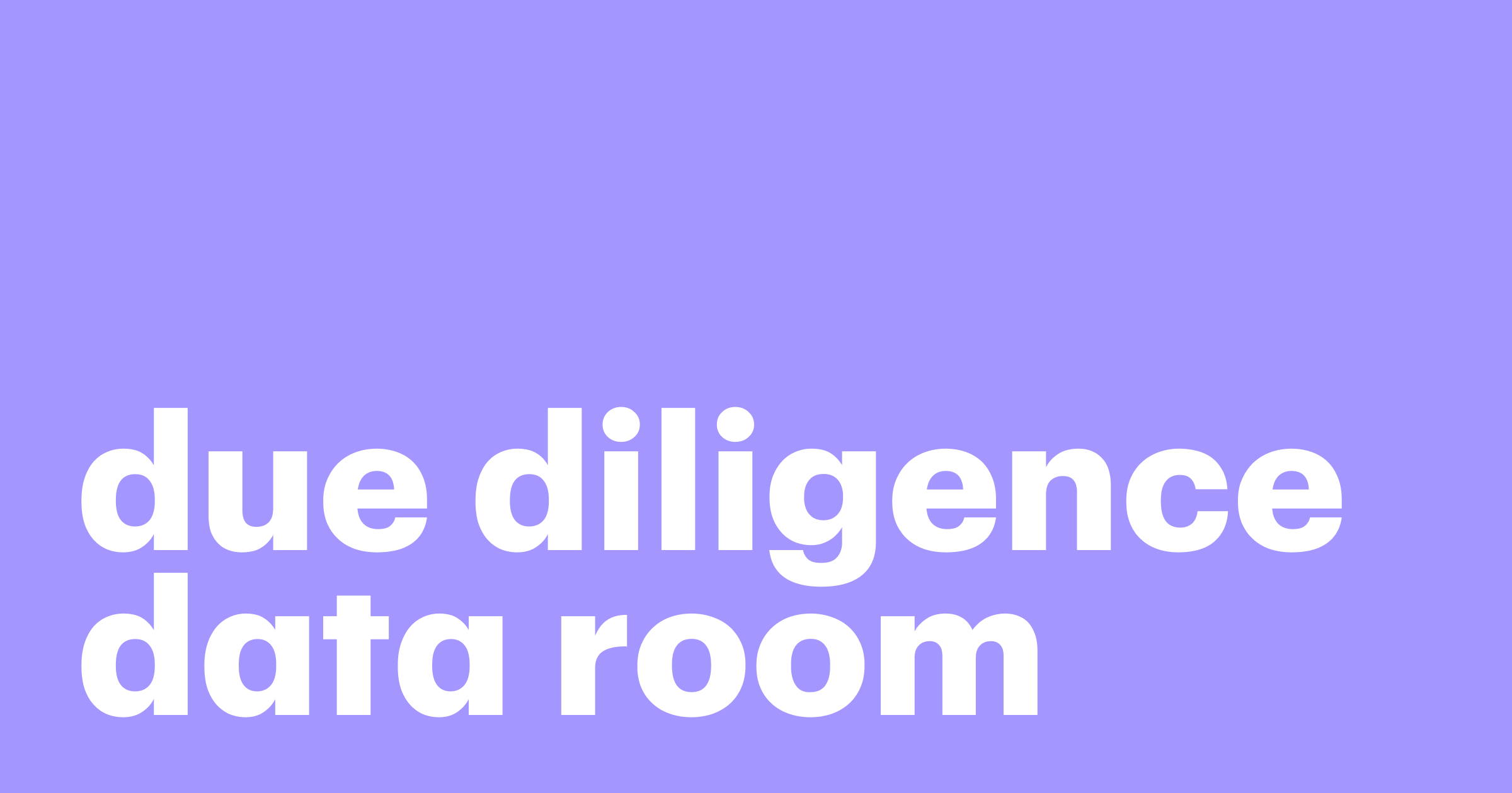 Featured: Unveiling virtual data rooms (VDRs) for due diligence processes