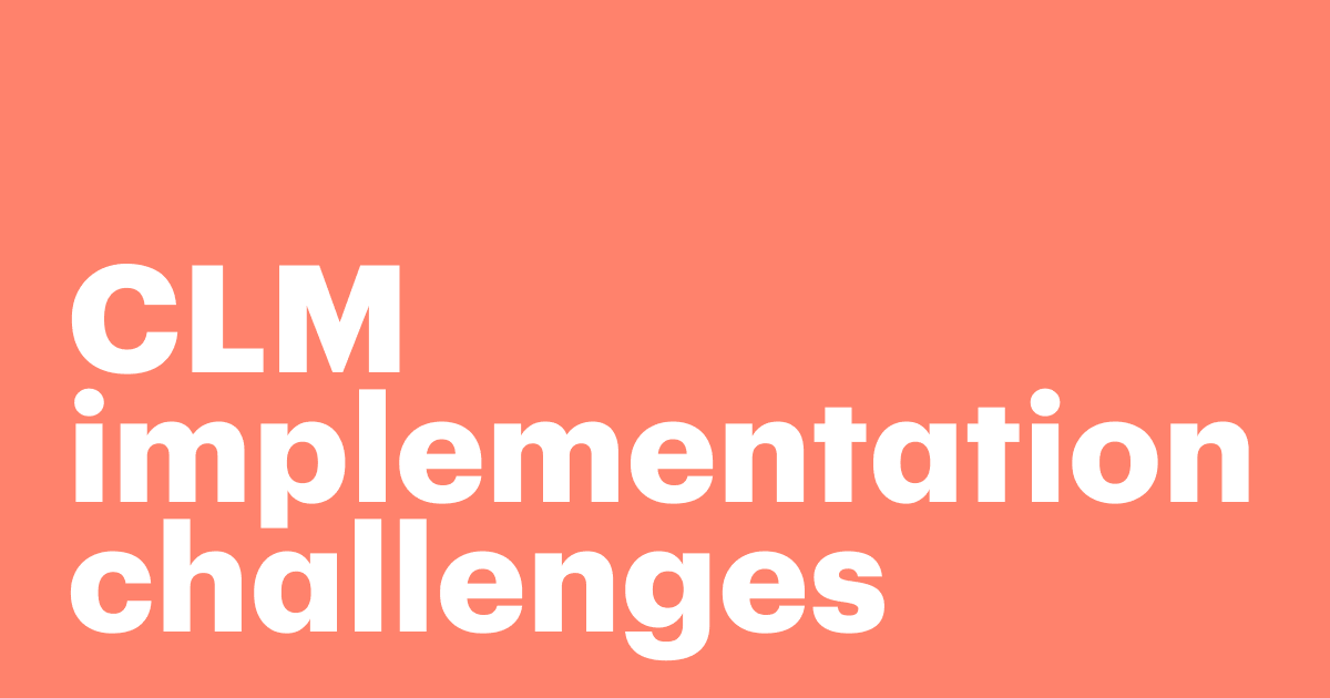 clm implementation challenges