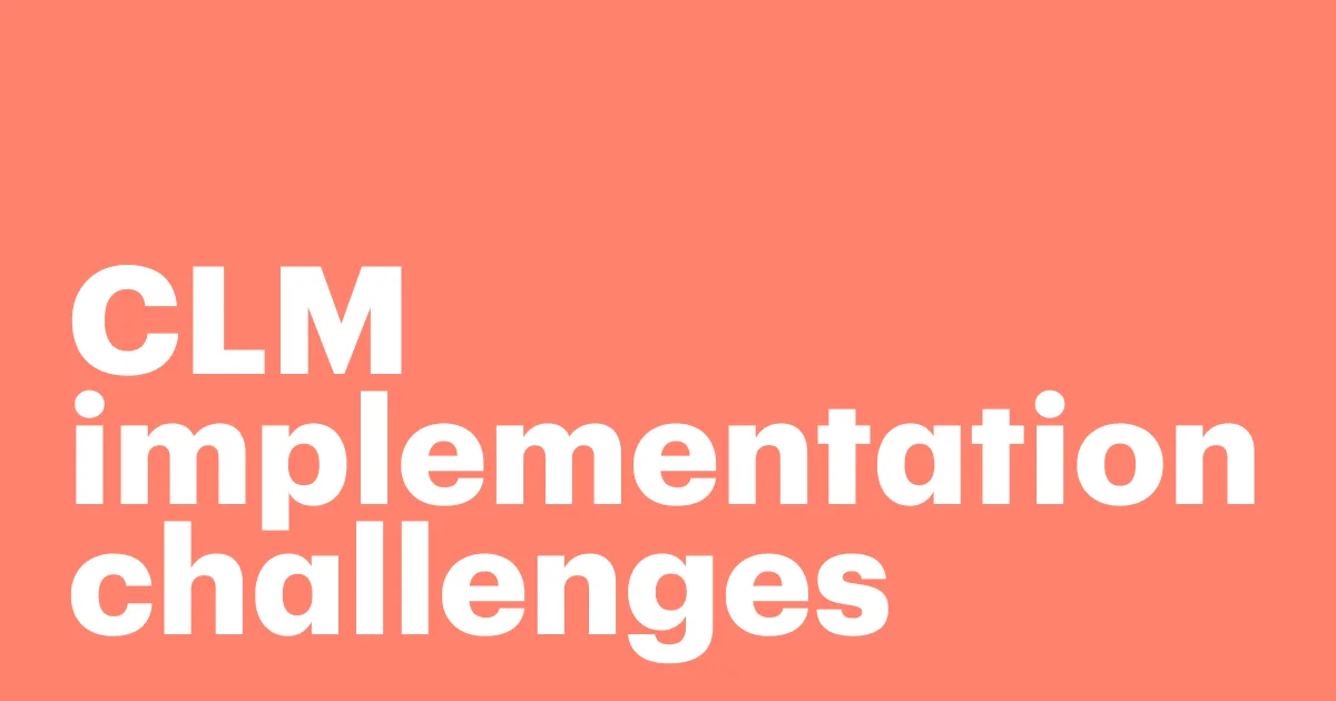 clm implementation challenges