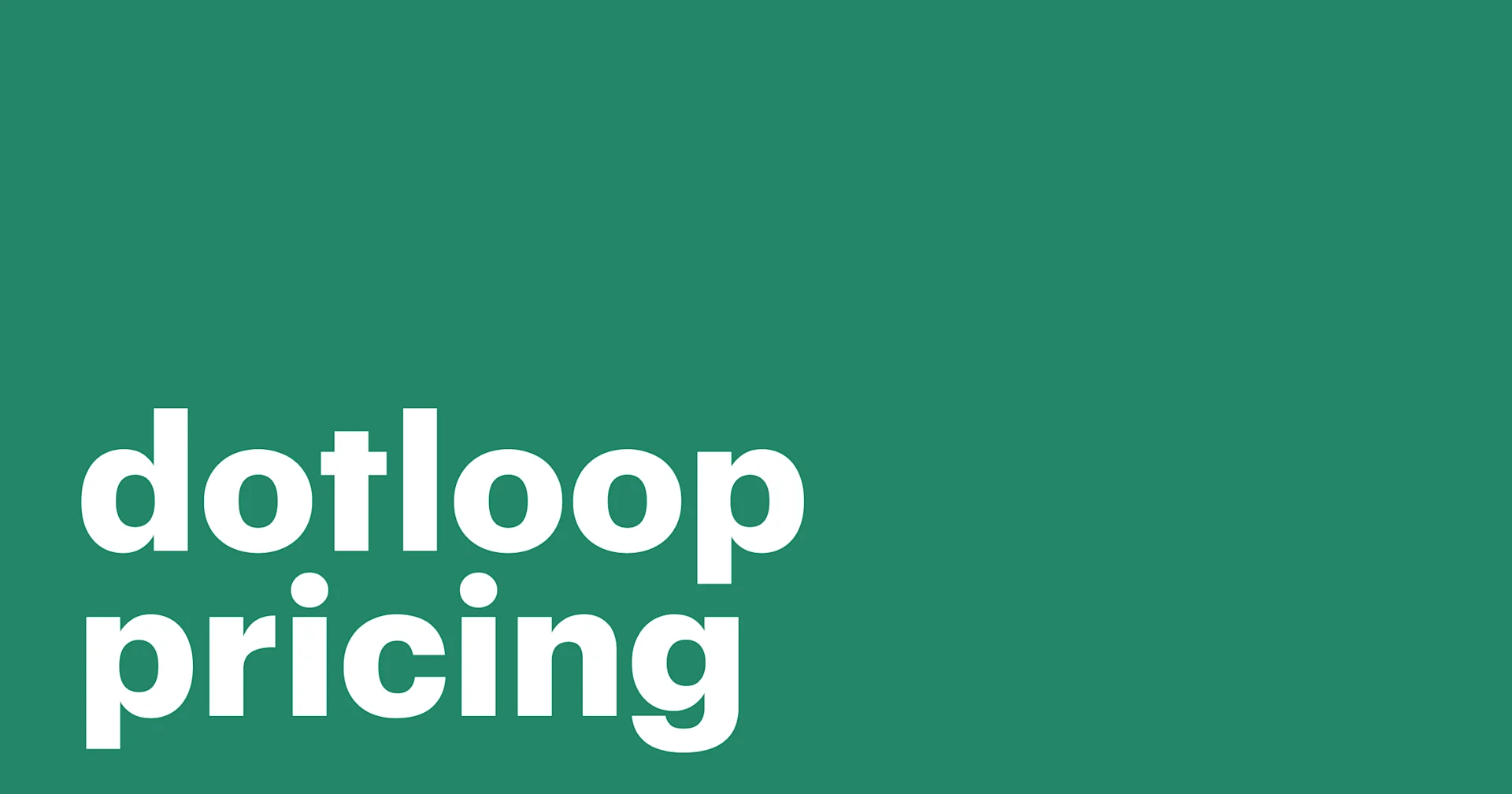 Featured: The ultimate guide to Dotloop pricing