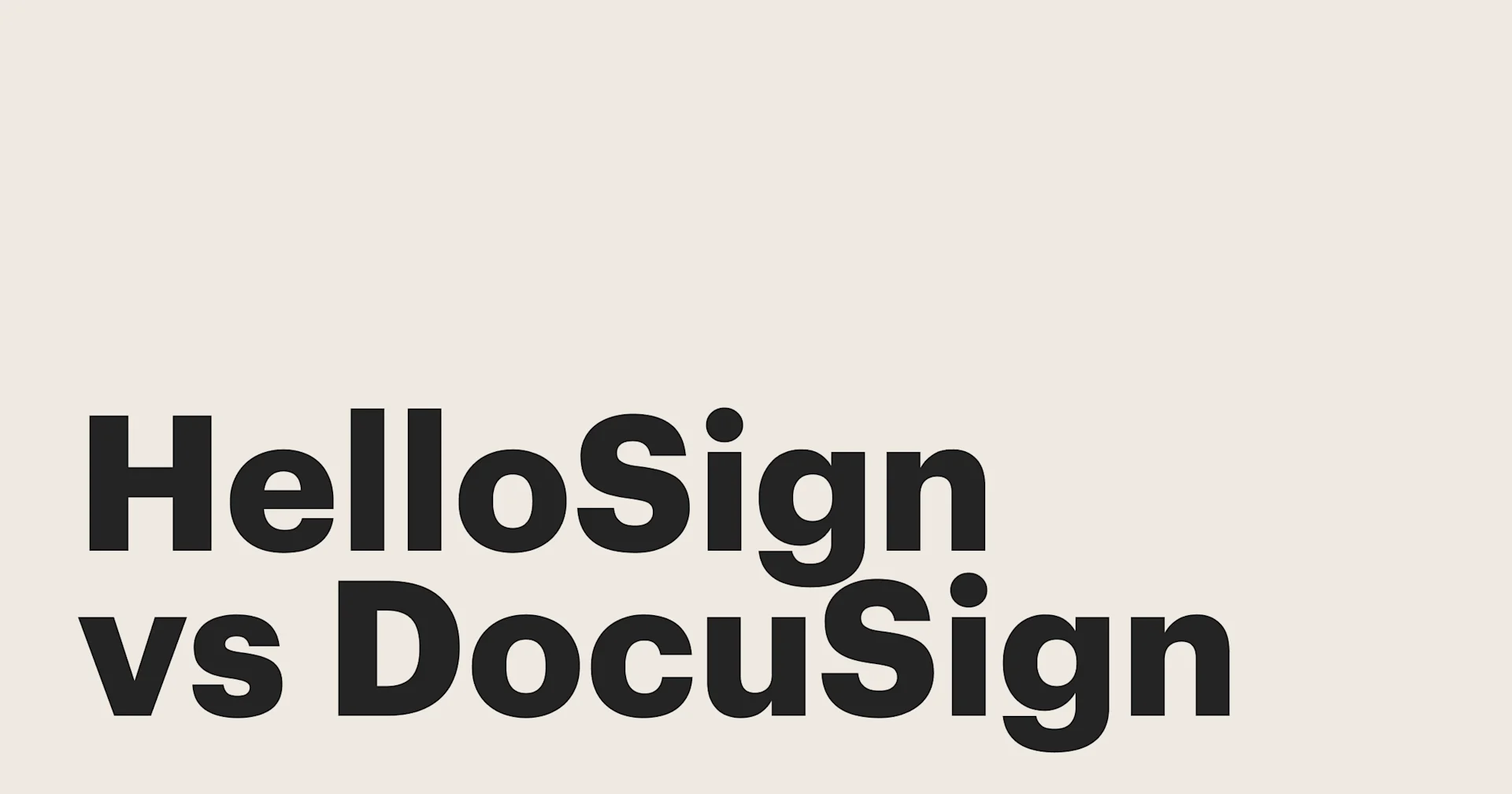 Featured: Dropbox Sign (Formerly HelloSign) vs Docusign: Which is best in 2024?