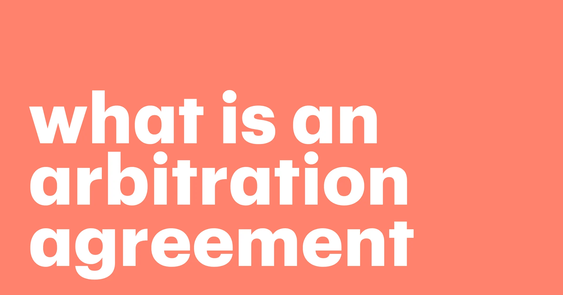 Featured: What is an arbitration agreement?