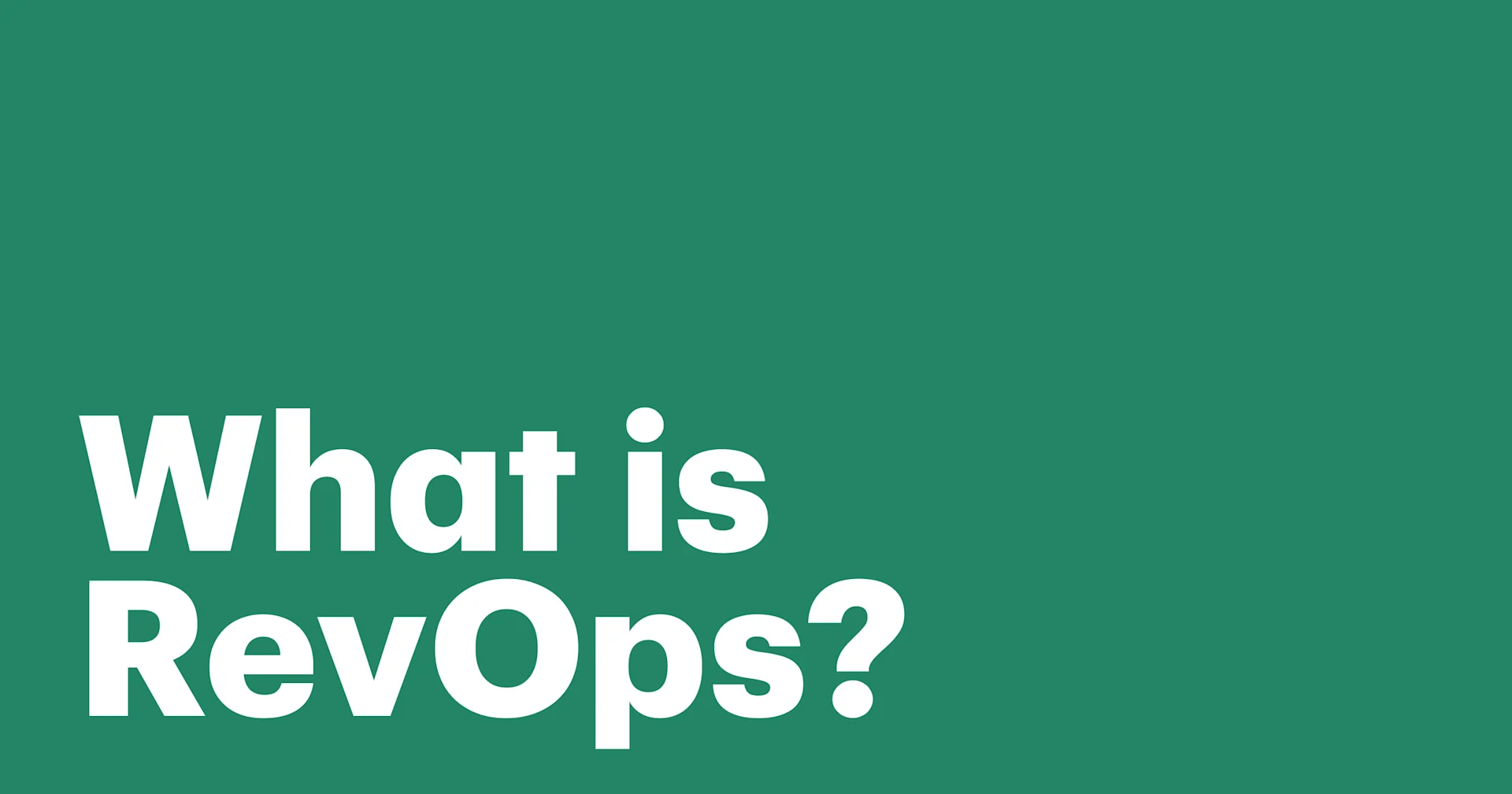 Featured: What is RevOps? Everything you need to know about revenue operations