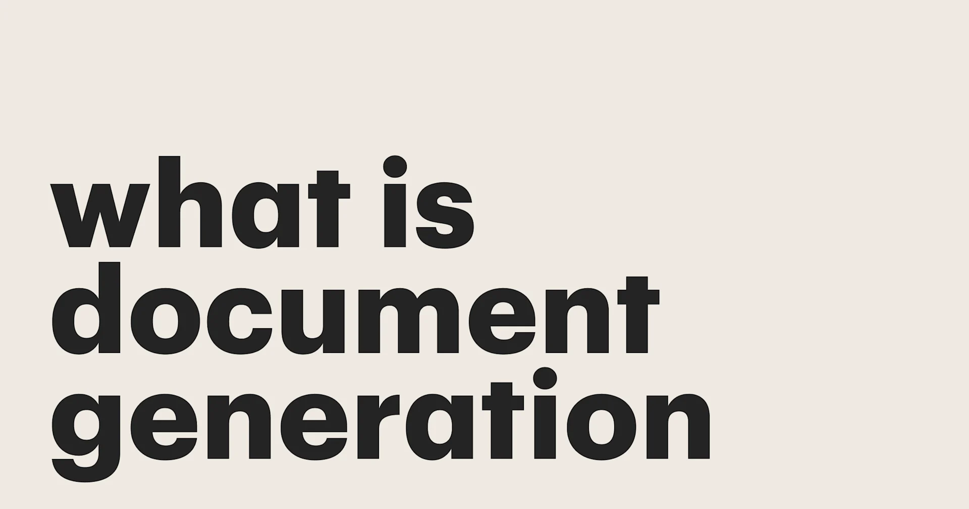 Featured: What is document generation? A complete guide to smarter document creation