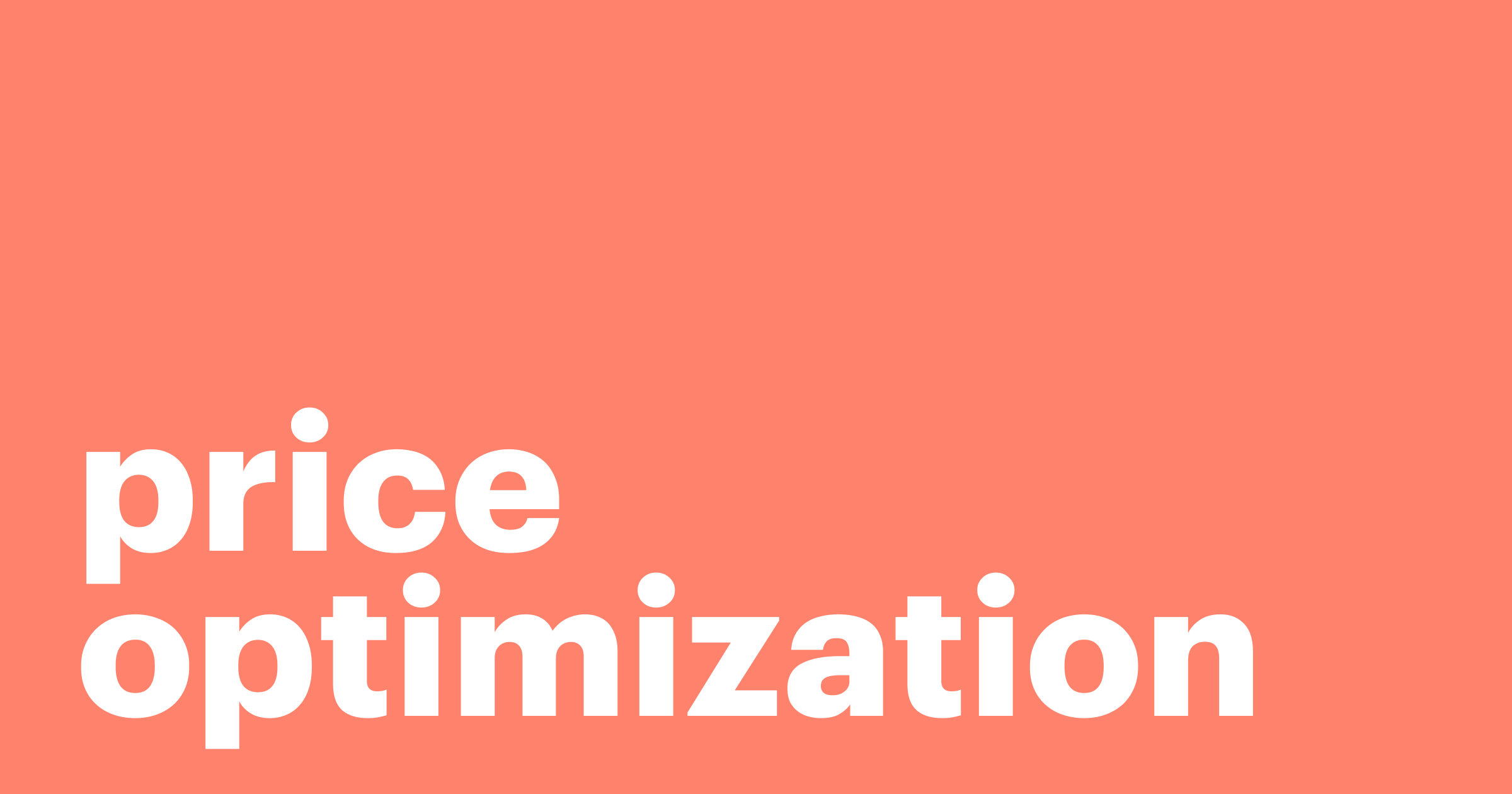 Featured: Hit by a sales slump? Unlock the secrets of price optimization and watch your profits soar