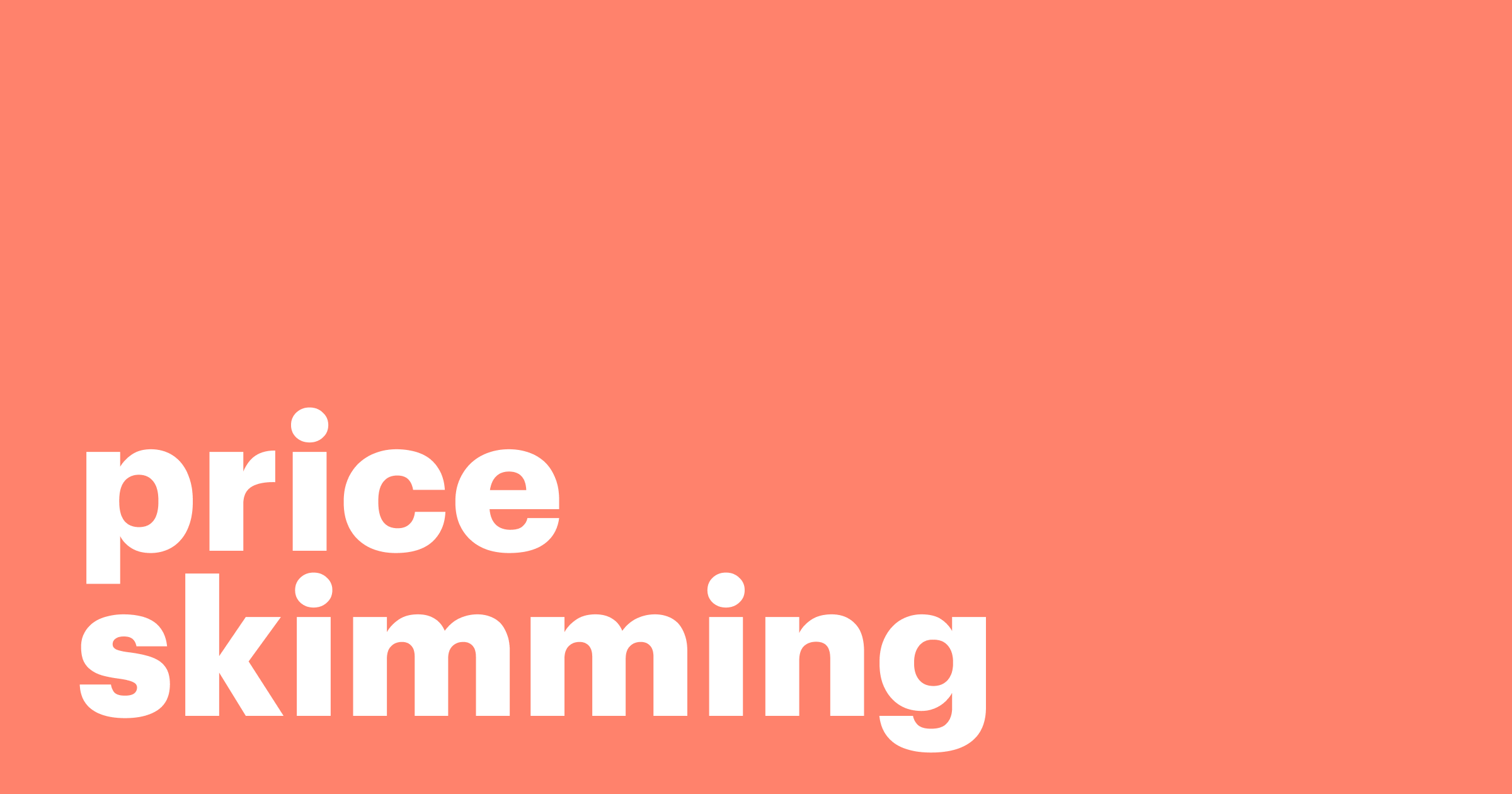 Featured: Price skimming clear guide with definition, how it works, examples, and pros and cons