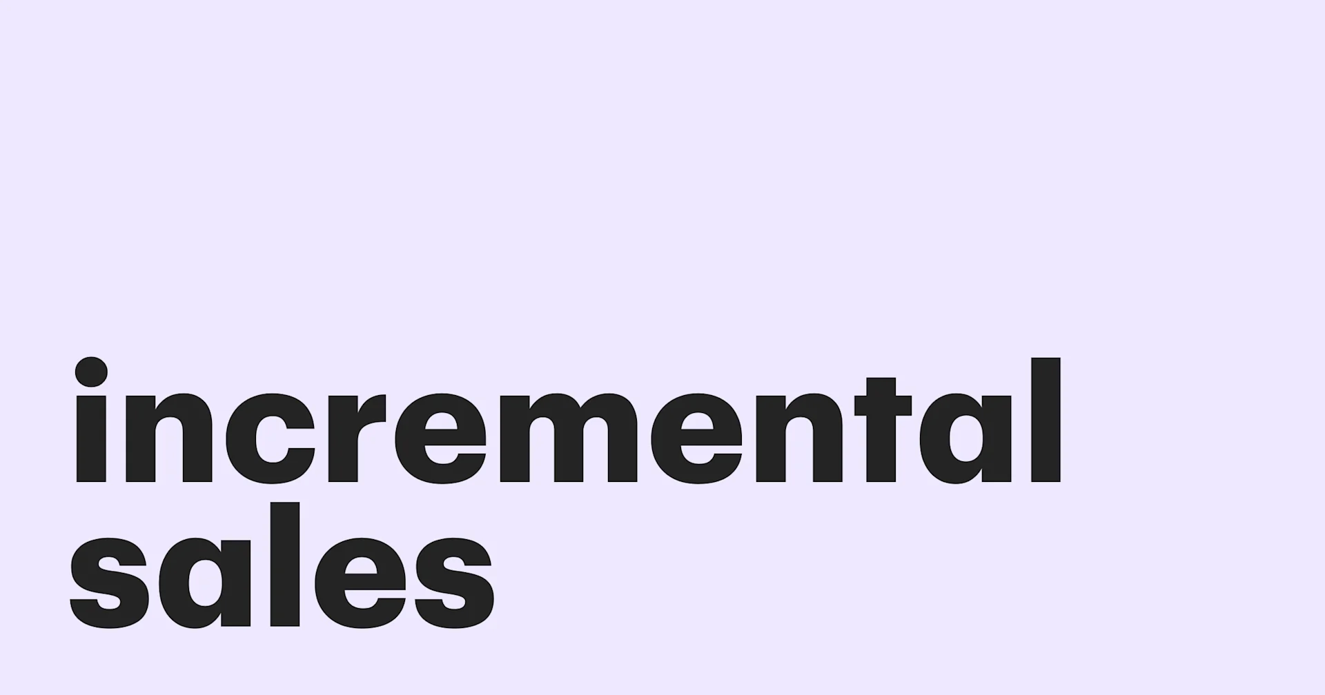 Featured: Incremental sales explained in a guide with formula, examples, tips, and best practices