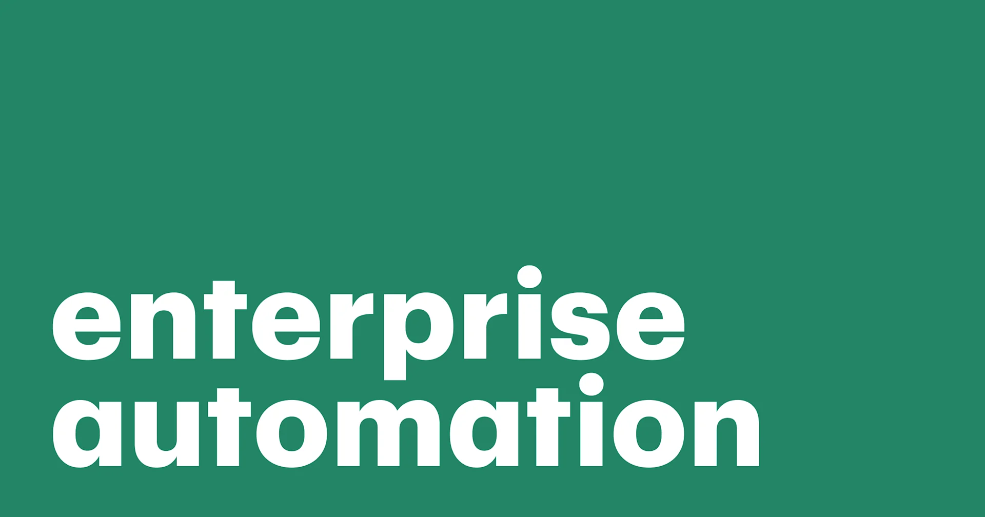 Featured: Transform your business workflows with enterprise automation