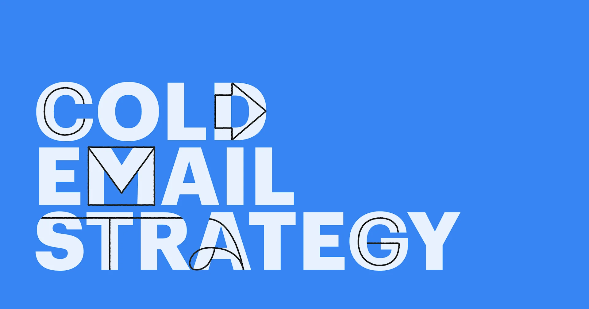 Featured: The ultimate guide to creating a winning cold email strategy