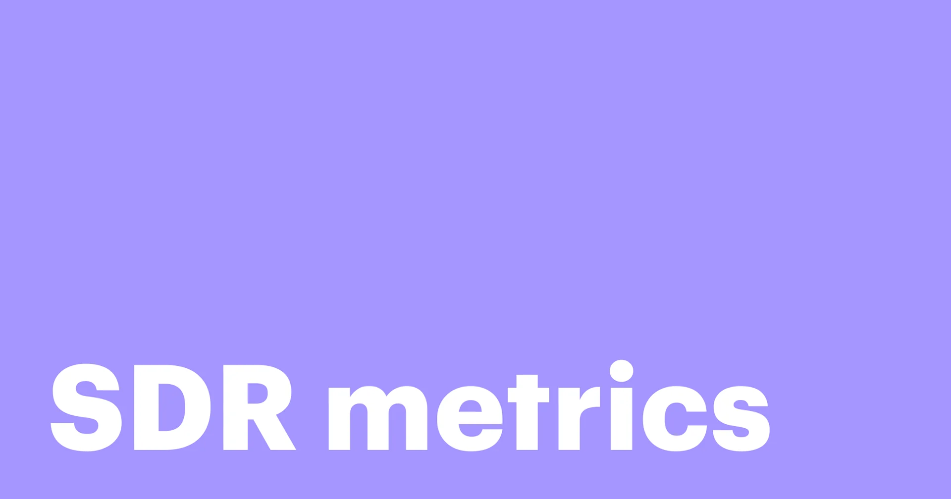 Featured: The math behind SDR metrics every company should know to optimize sales