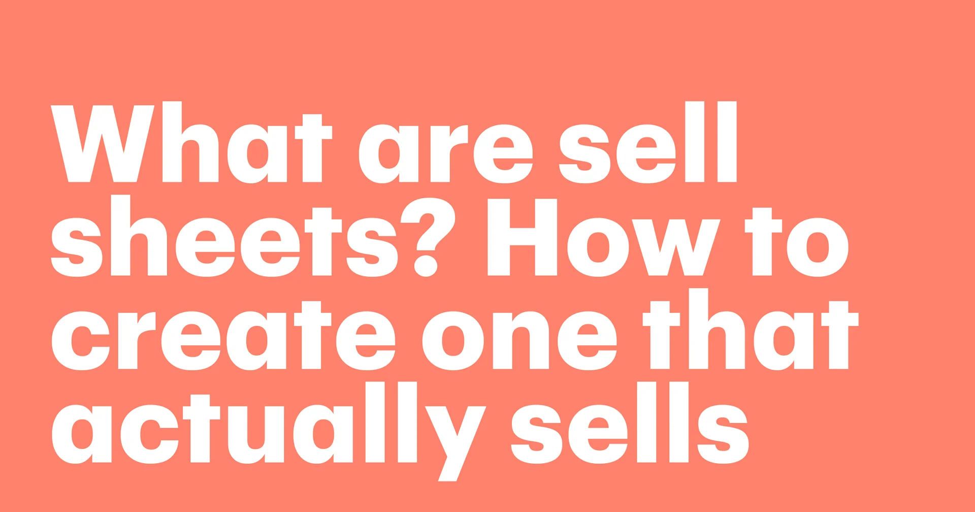 Featured: What are sell sheets? How to create one that actually sells