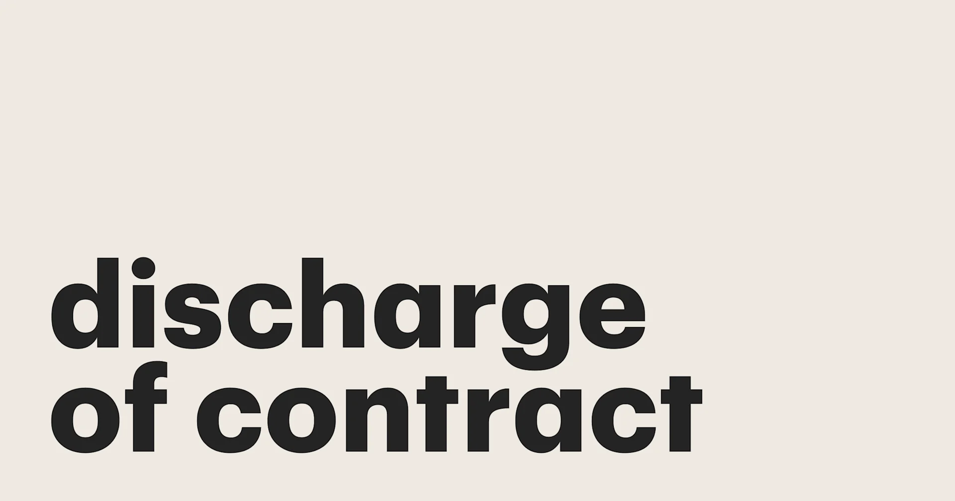 Featured: Unleashing the power that is the proper discharge of contract