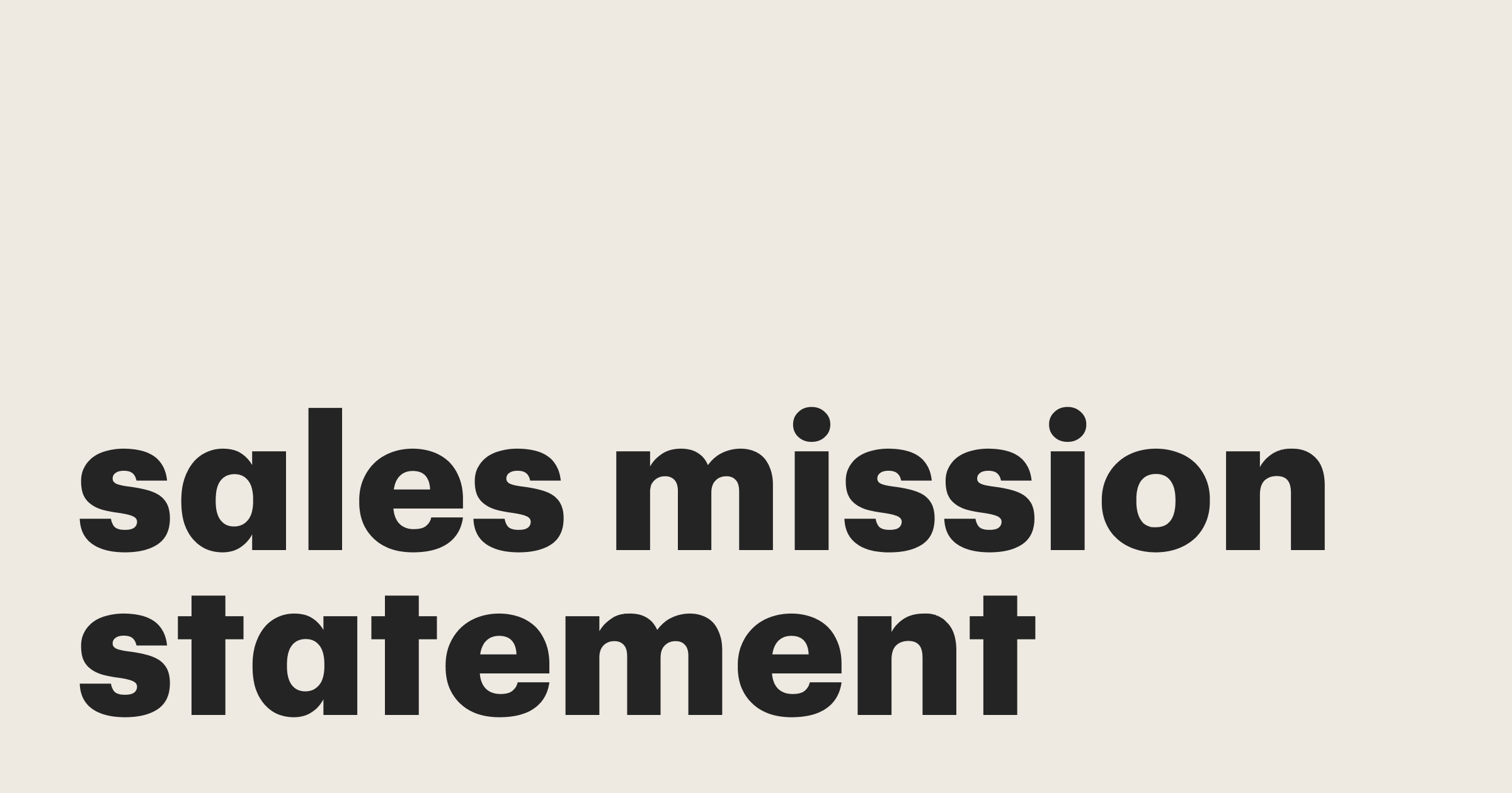 Featured: How to write a sales mission statement for your company