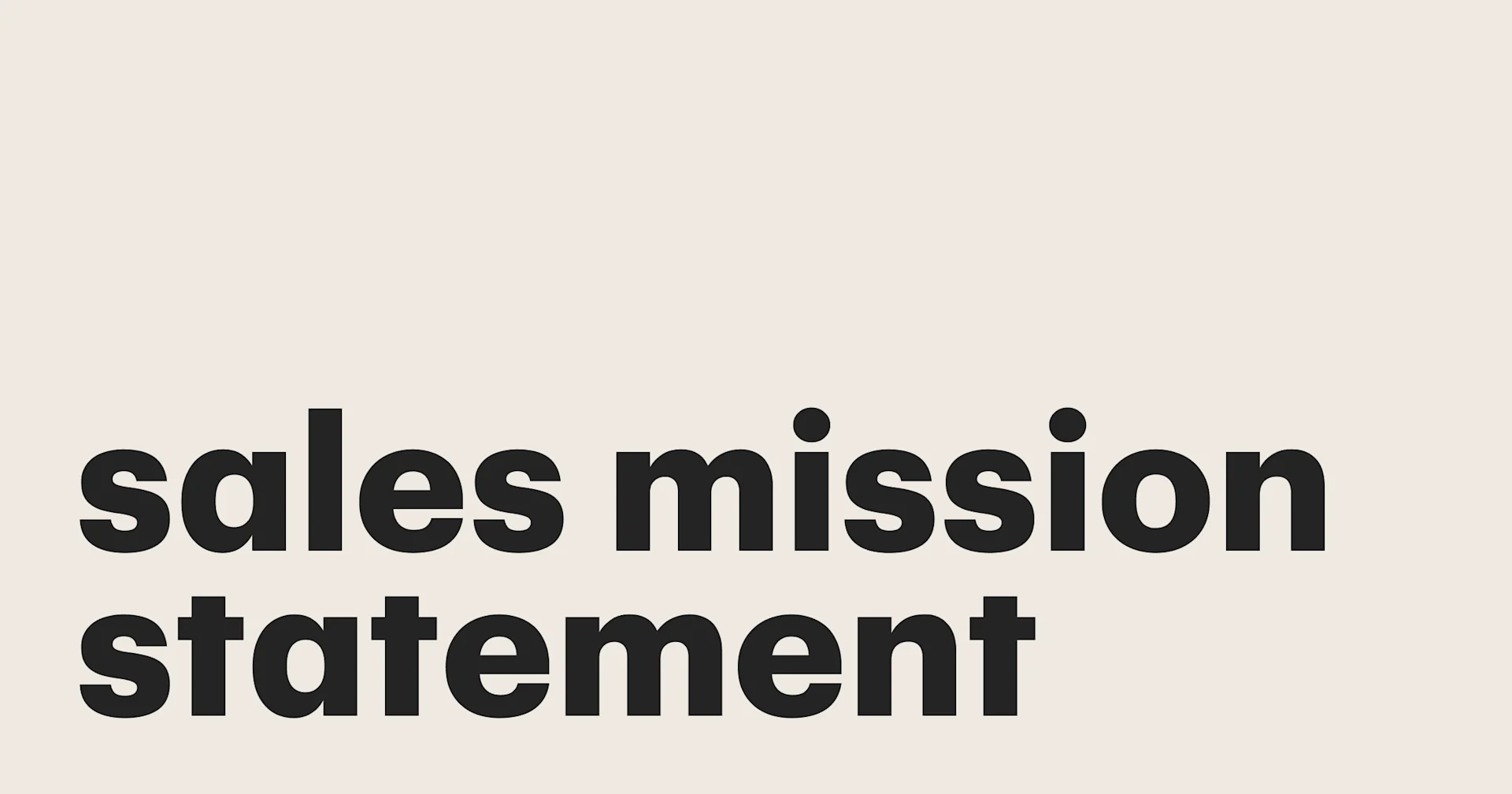 Featured: How to write a sales mission statement for your company