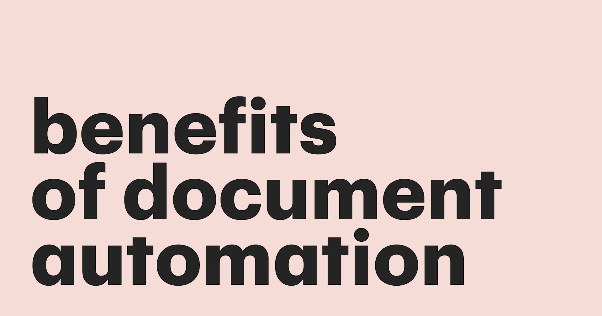 Featured: The multiple benefits of document automation