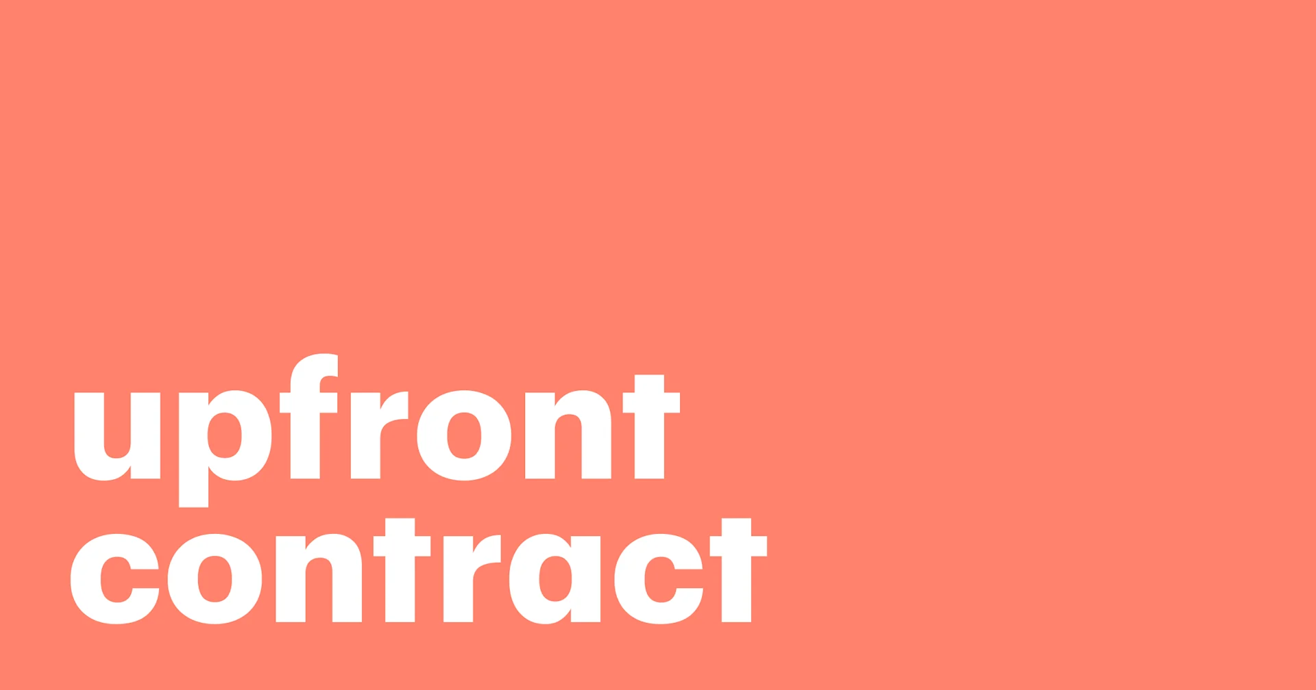 Featured: Upfront contract: definition, examples, and methods
