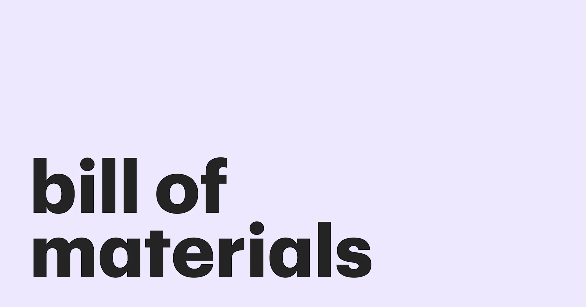 Featured: Bill of materials (BOM) 101: Everything you need for efficient production planning
