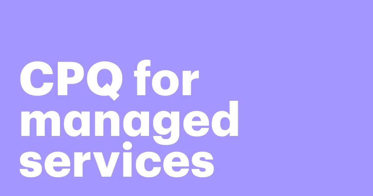 Featured: Top 5 CPQs for managed services
