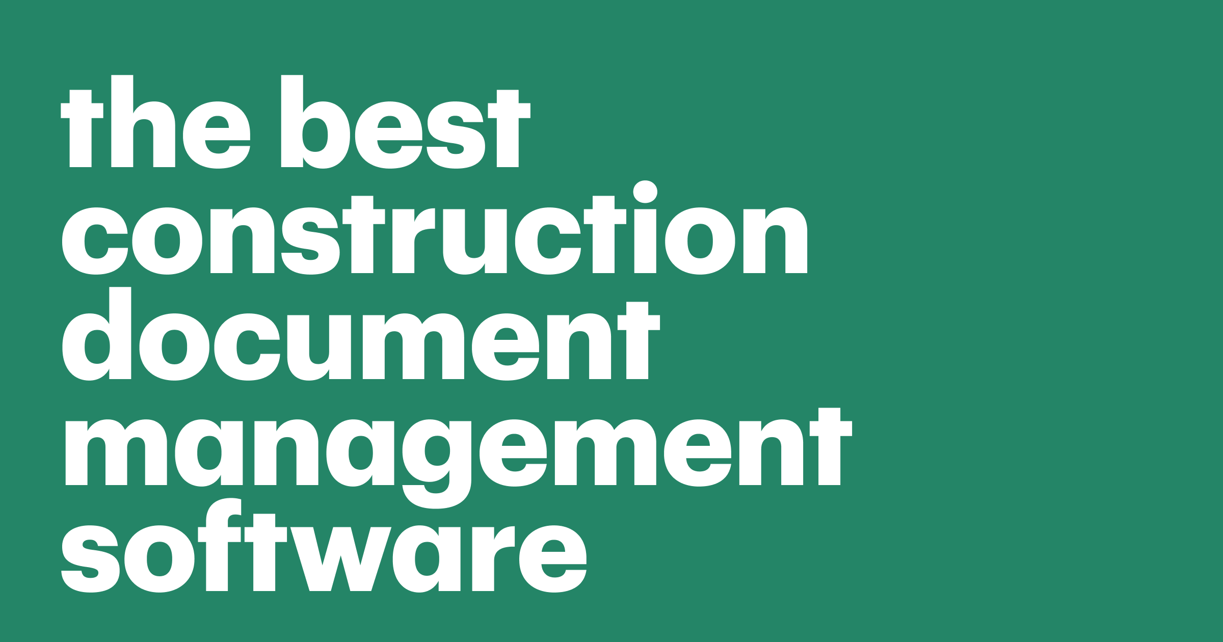 Featured: The best construction document management software