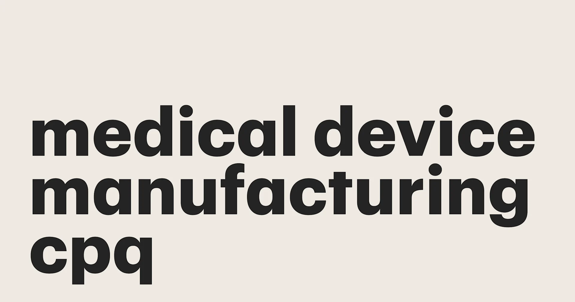Featured: Medical manufacturing CPQ: Why CPQ solutions are essential for selling modern medical equipment