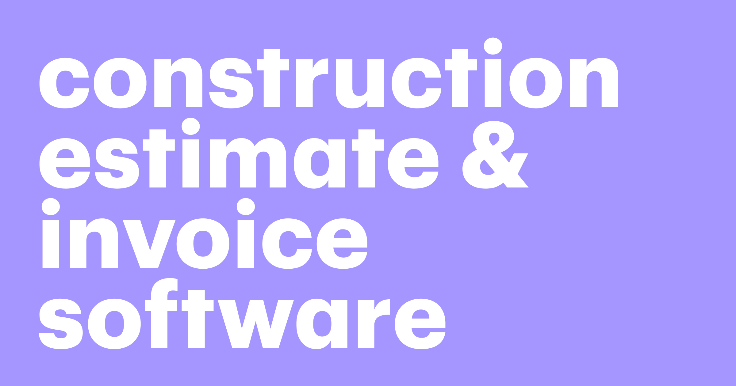 Featured: 8 Best construction invoicing software platforms: How estimate and invoice software improves pricing accuracy