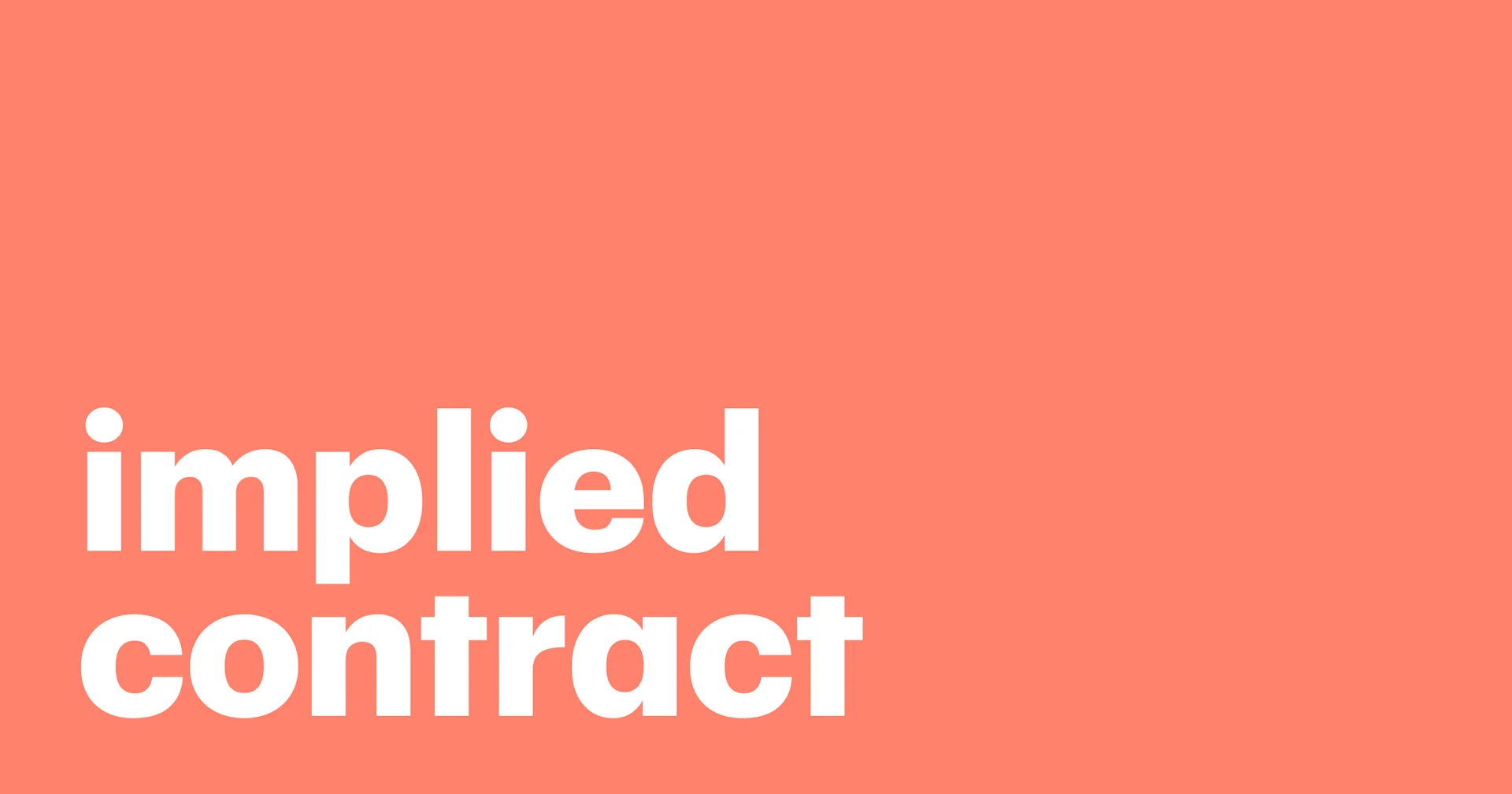 Featured: Your complete guide to implied contracts