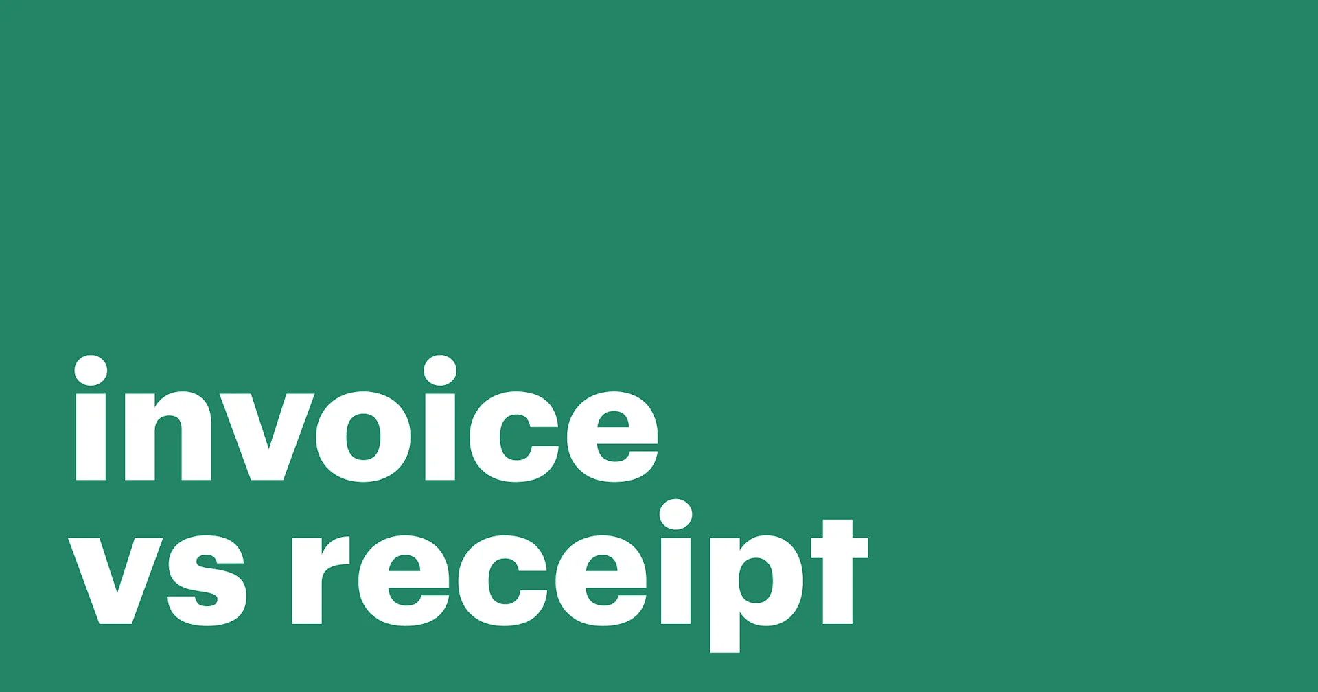 Featured: A guide with comparison and examples explaining the difference between invoice vs receipt