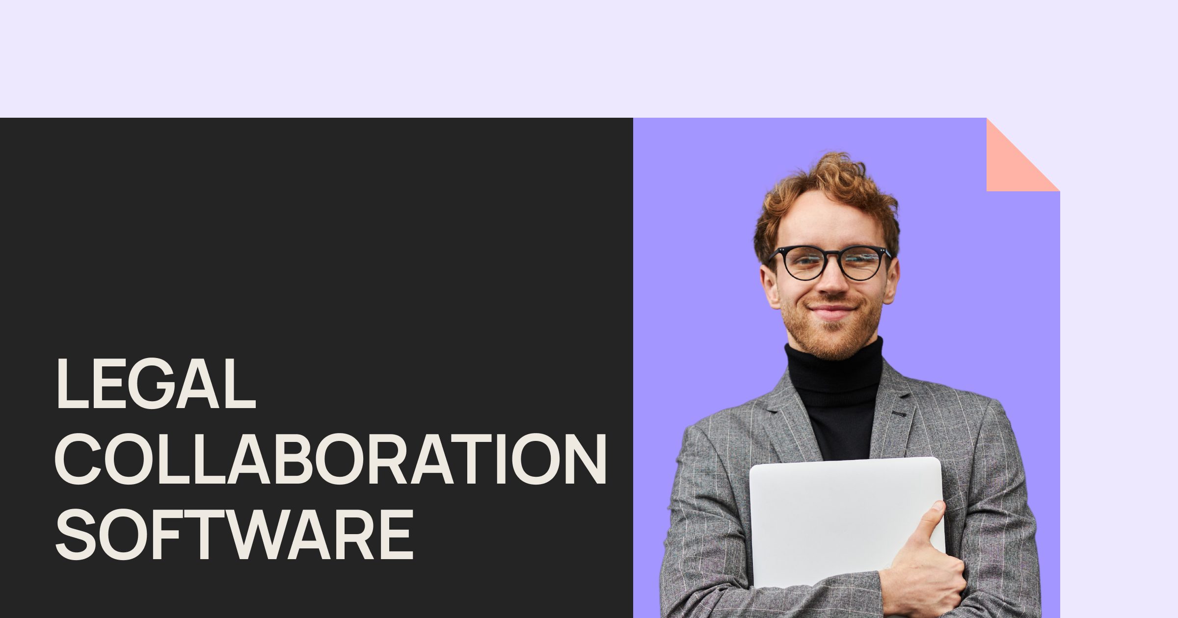 Featured: Top 3 legal collaboration software options for lawyers