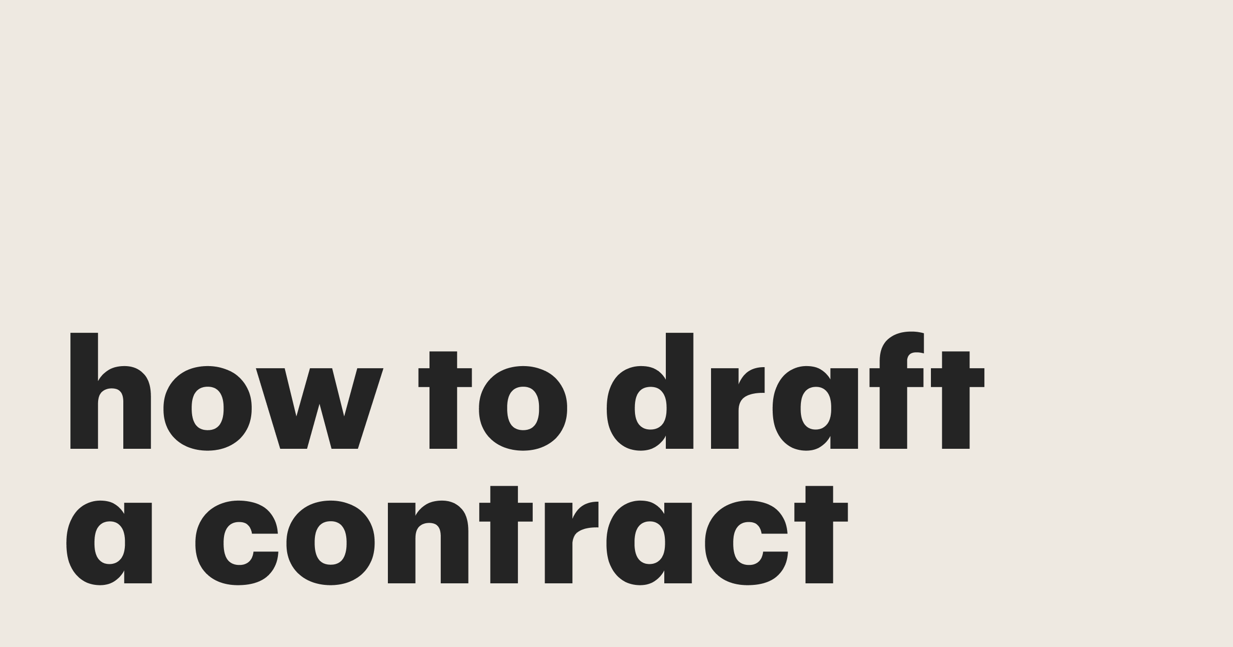 Featured: A comprehensive guide on how to draft a contract