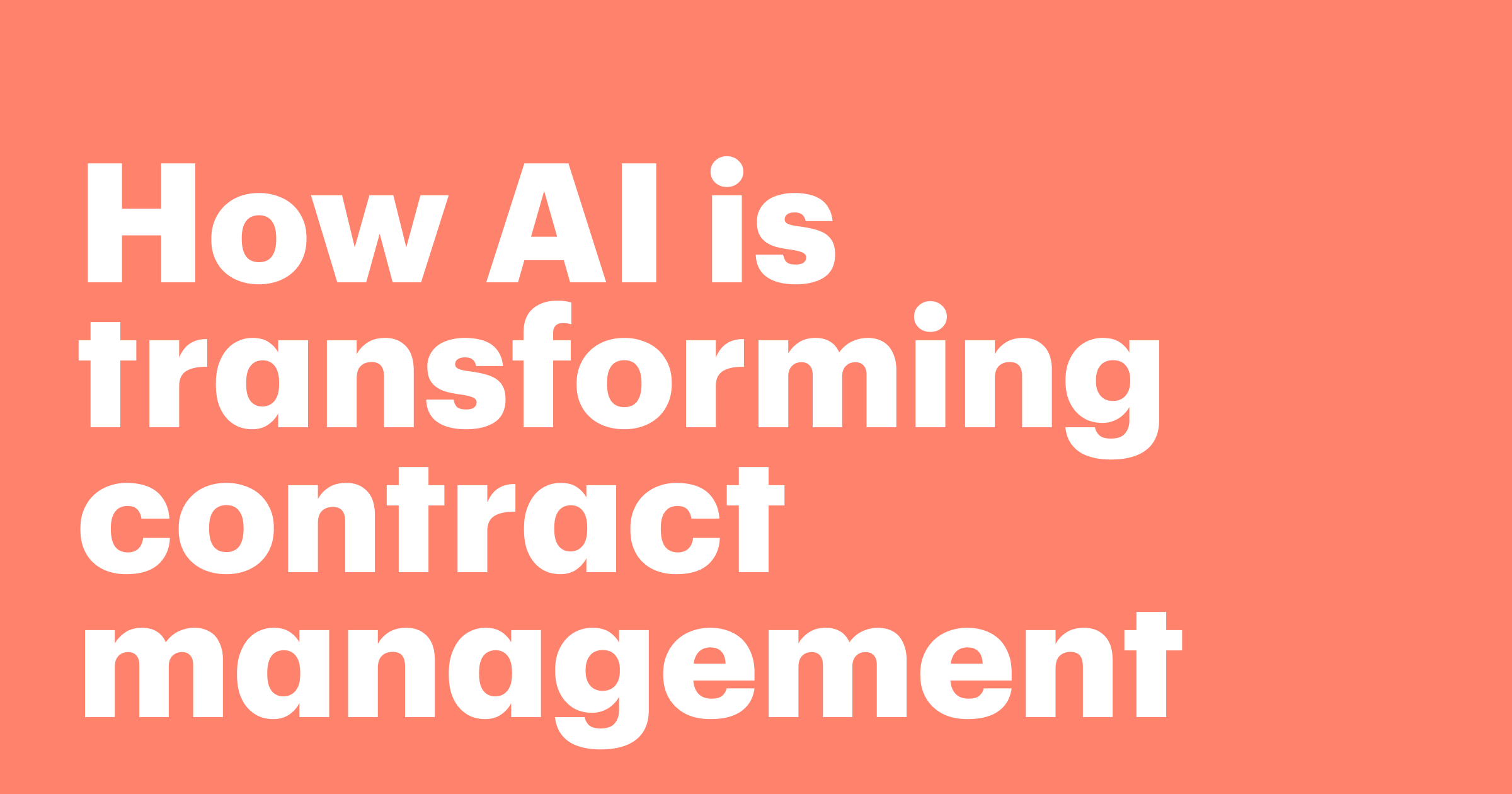 Featured: Contract AI: How AI is transforming contract management