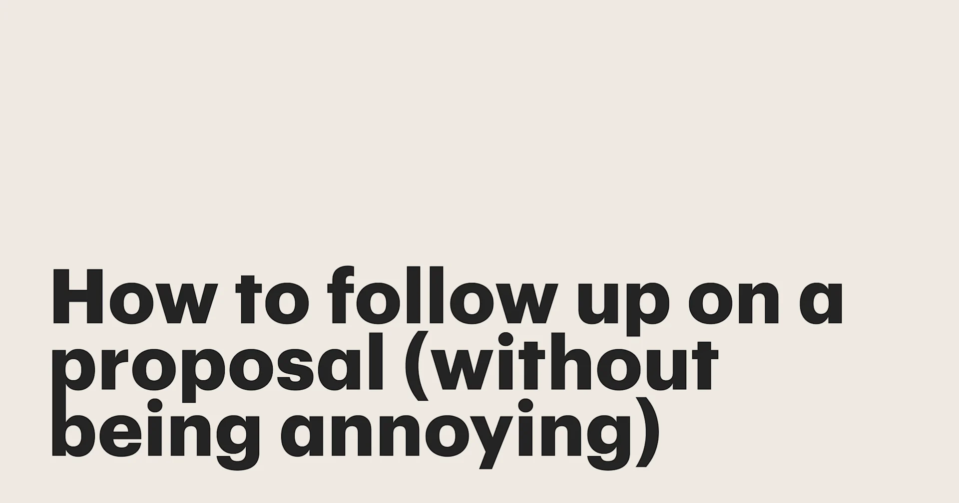 How to follow up on a proposal (without being annoying)