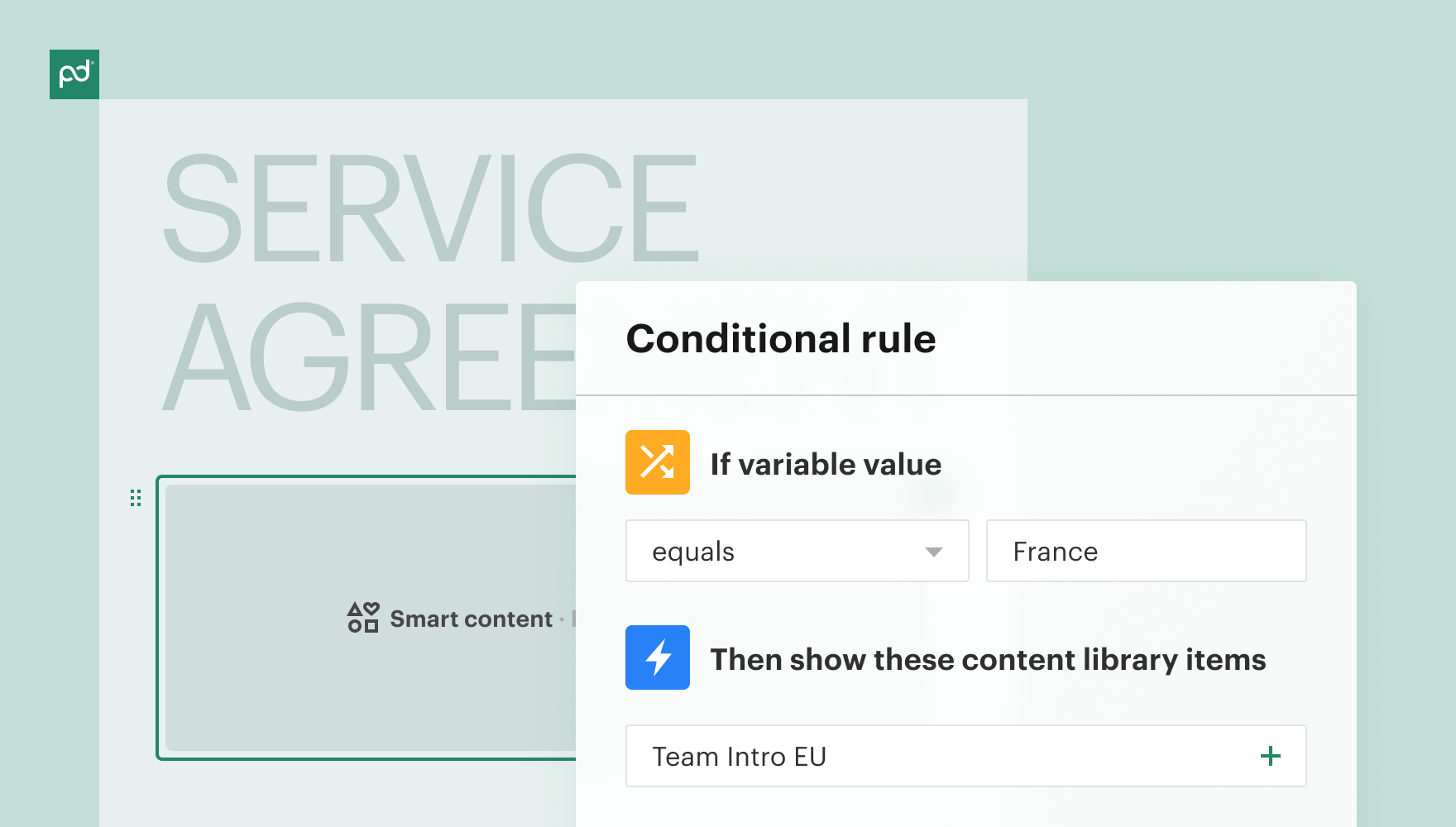 PandaDoc Conditional rule panel on a Service Agreement. Rule is set to show "Team Intro EU" content library item when a variable value equals France.
