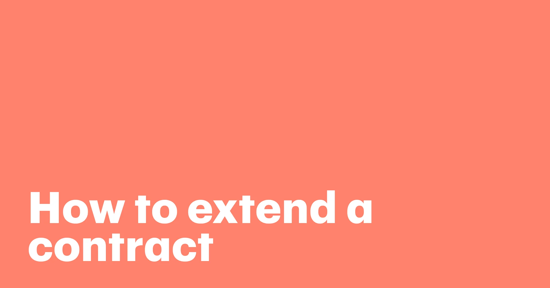 Featured: How to extend a contract: Best practices, legal tips, and templates