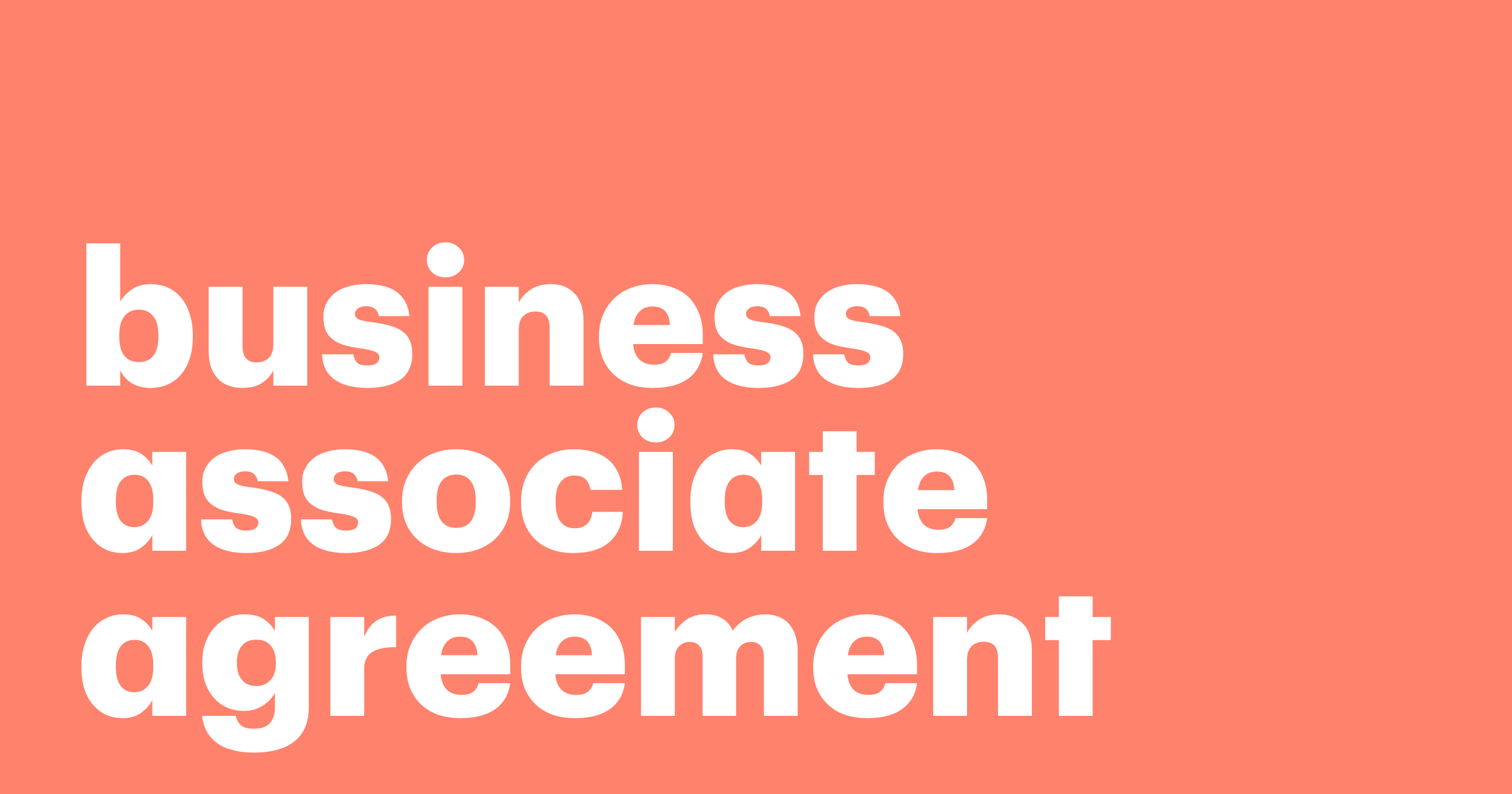 Featured: What is a business associate agreement (BAA)? HIPAA compliance explained + template