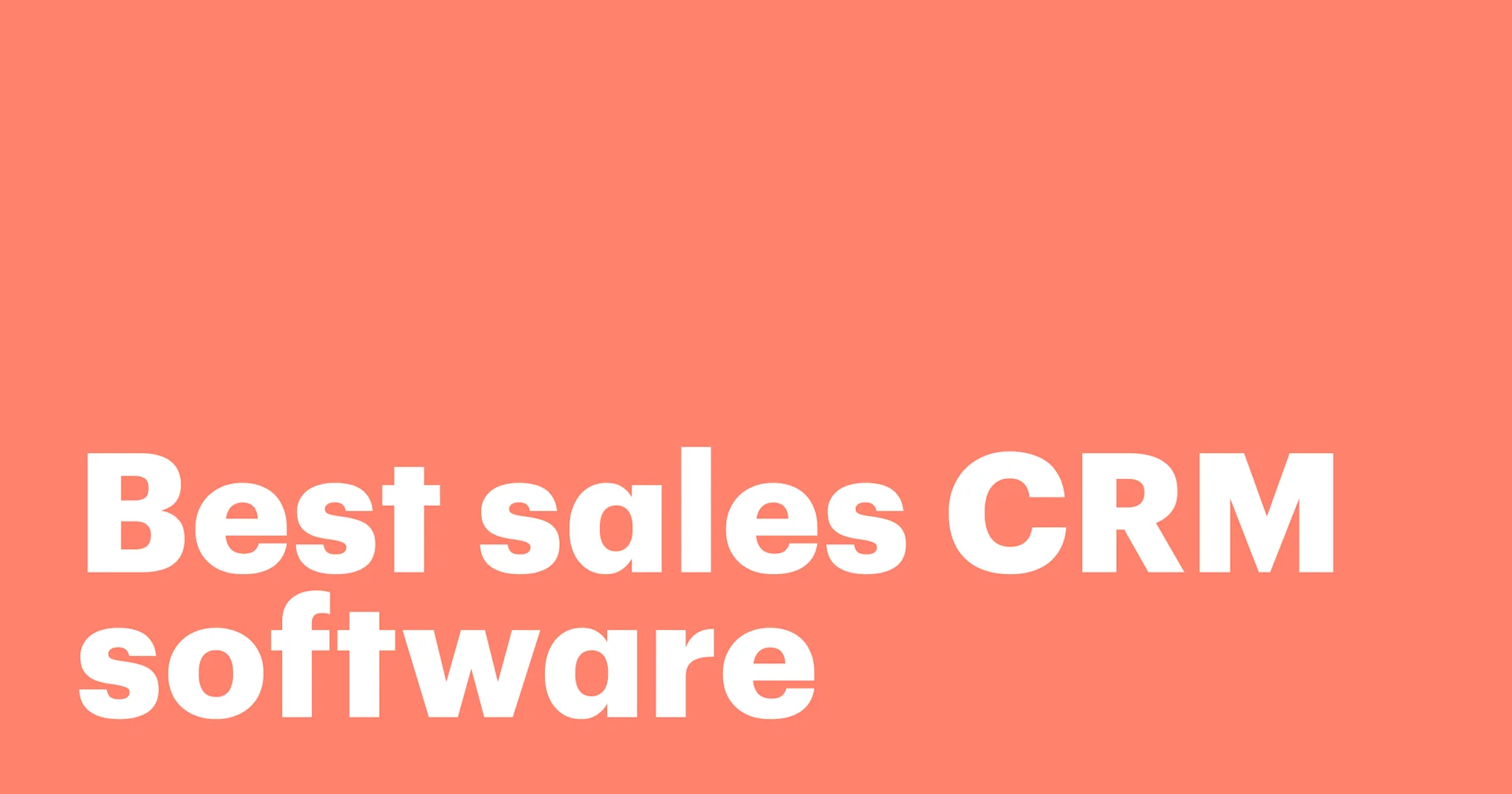 Featured: 7 Best CRM software tools for 2025