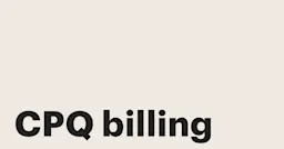 Featured: How CPQ billing supports usage-based, recurring, and hybrid billing models
