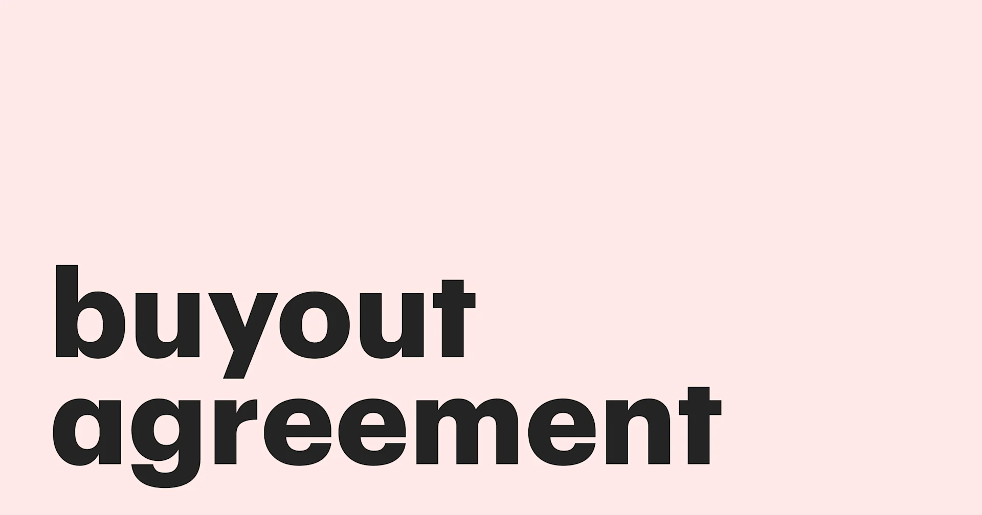 Featured: Understanding how a buyout agreement works